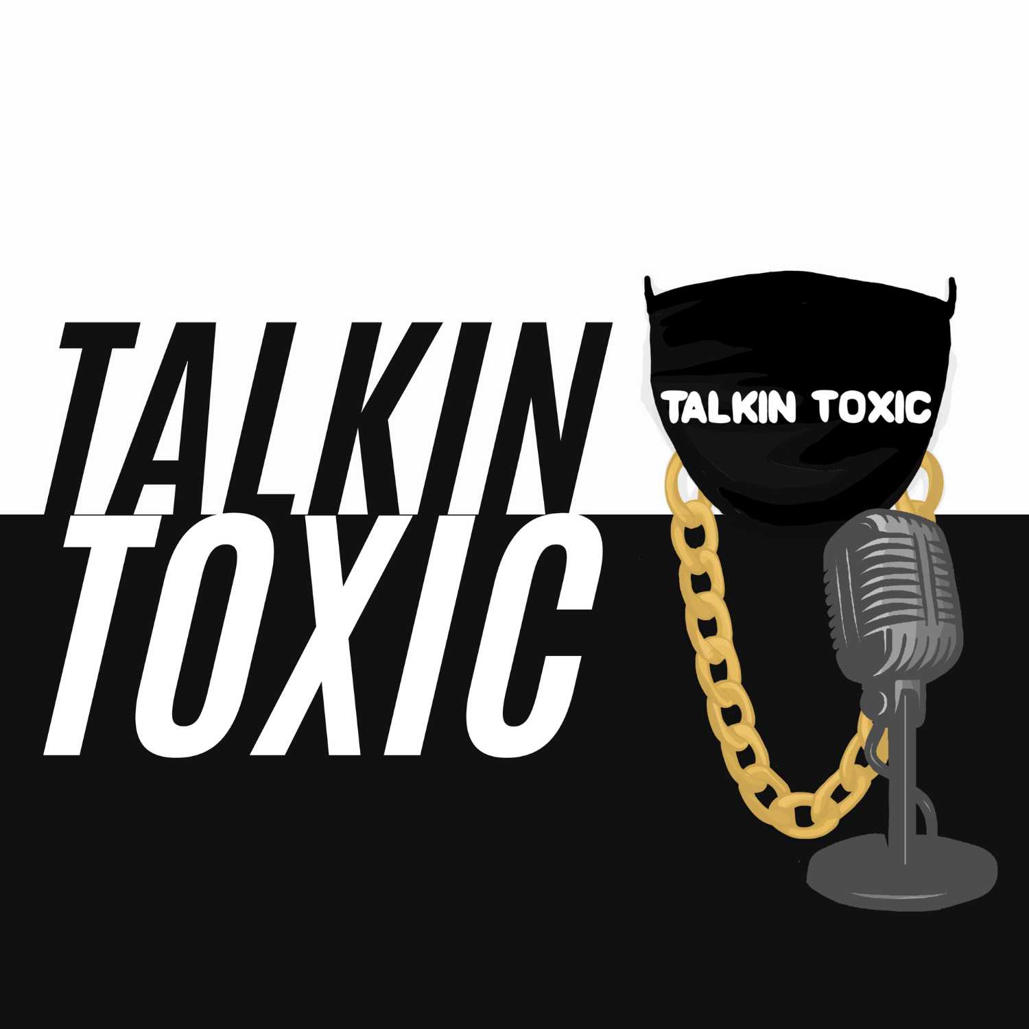 Talkin Toxic