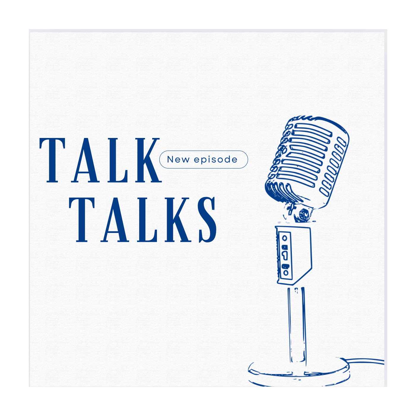 Talk talks intro ep 001 episode artwork