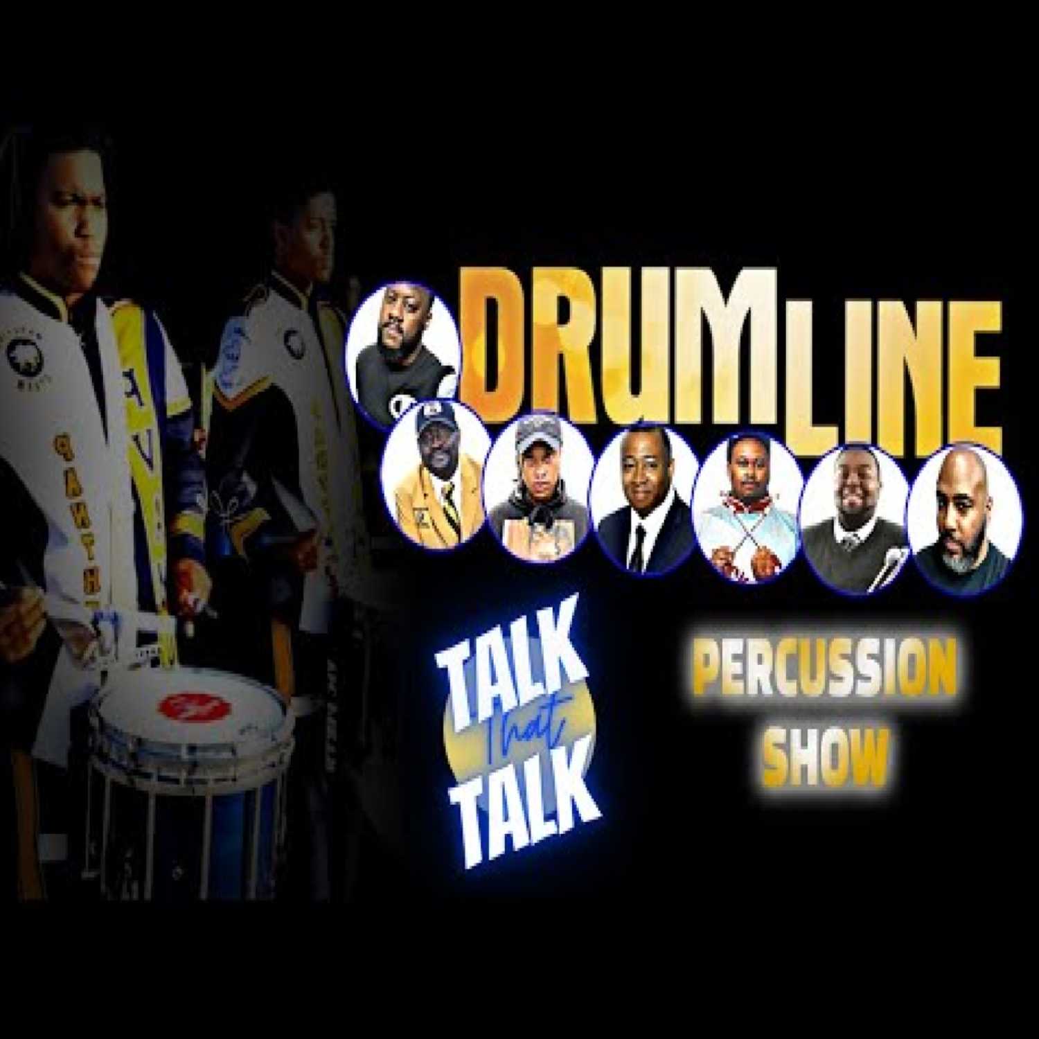 Talk That Talk - Episode 34 DRUMLINE: The Percussion Show Part 2 thumbnail