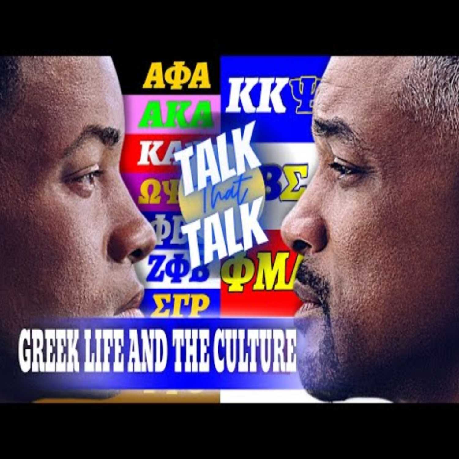 Talk That Talk - Episode 37 Greek Life and the Culture thumbnail