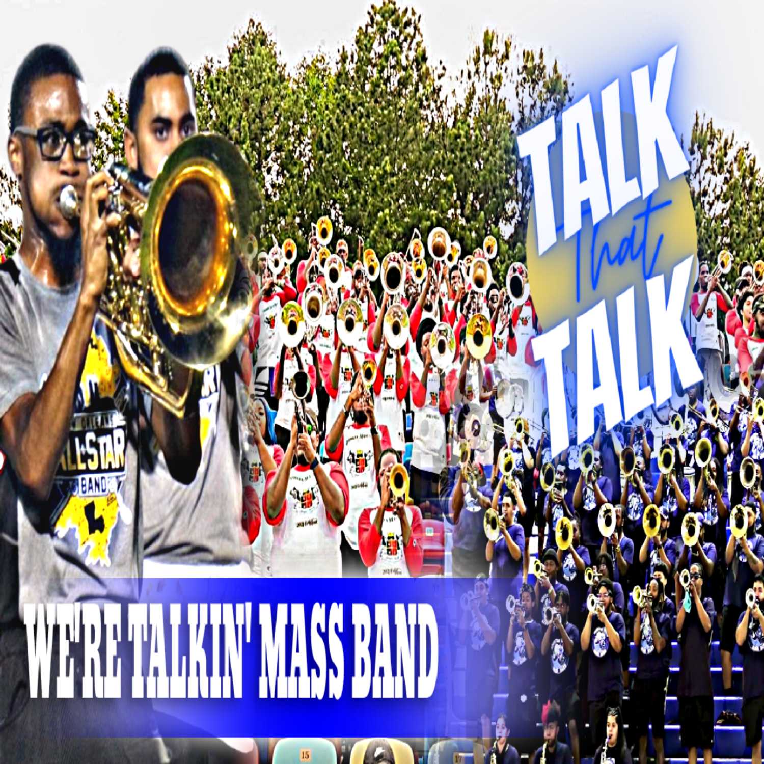 Talk That Talk - Episode 41 We're Talkin' Mass Band thumbnail