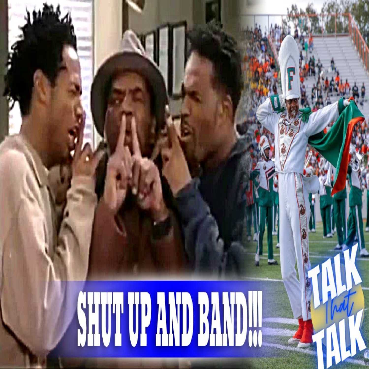 Talk That Talk - Episode 49 Shut Up and Band thumbnail