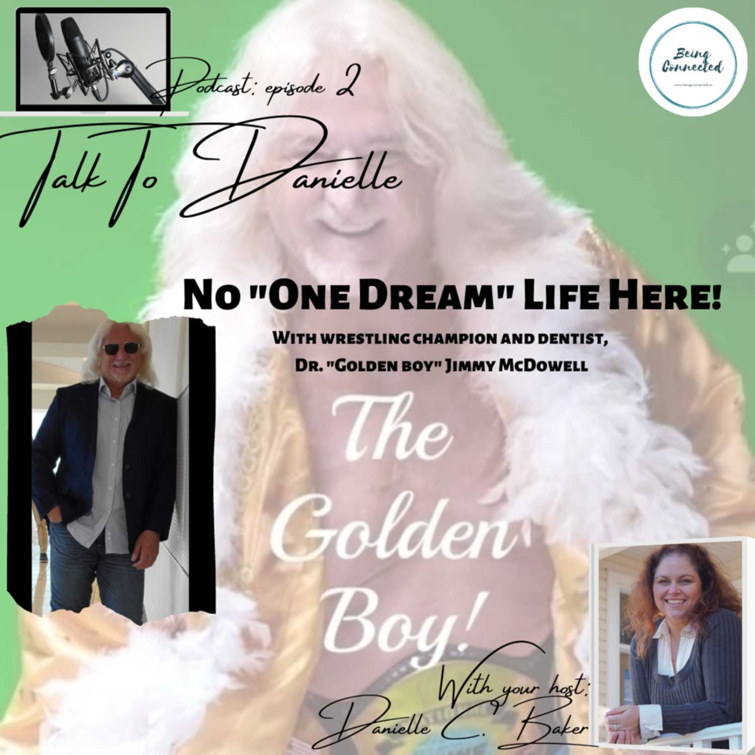 No "One Dream" Life Here! with Dr. "Golden Boy" Jimmy McDowell