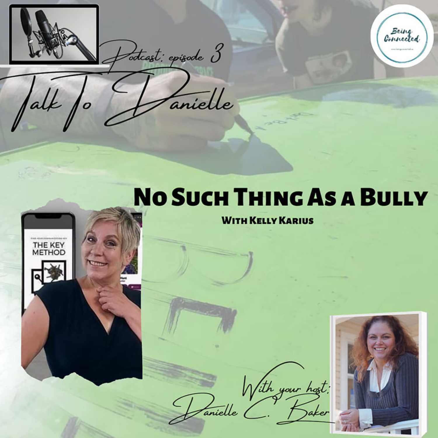 No Such Thing As A Bully with Kelly Karius