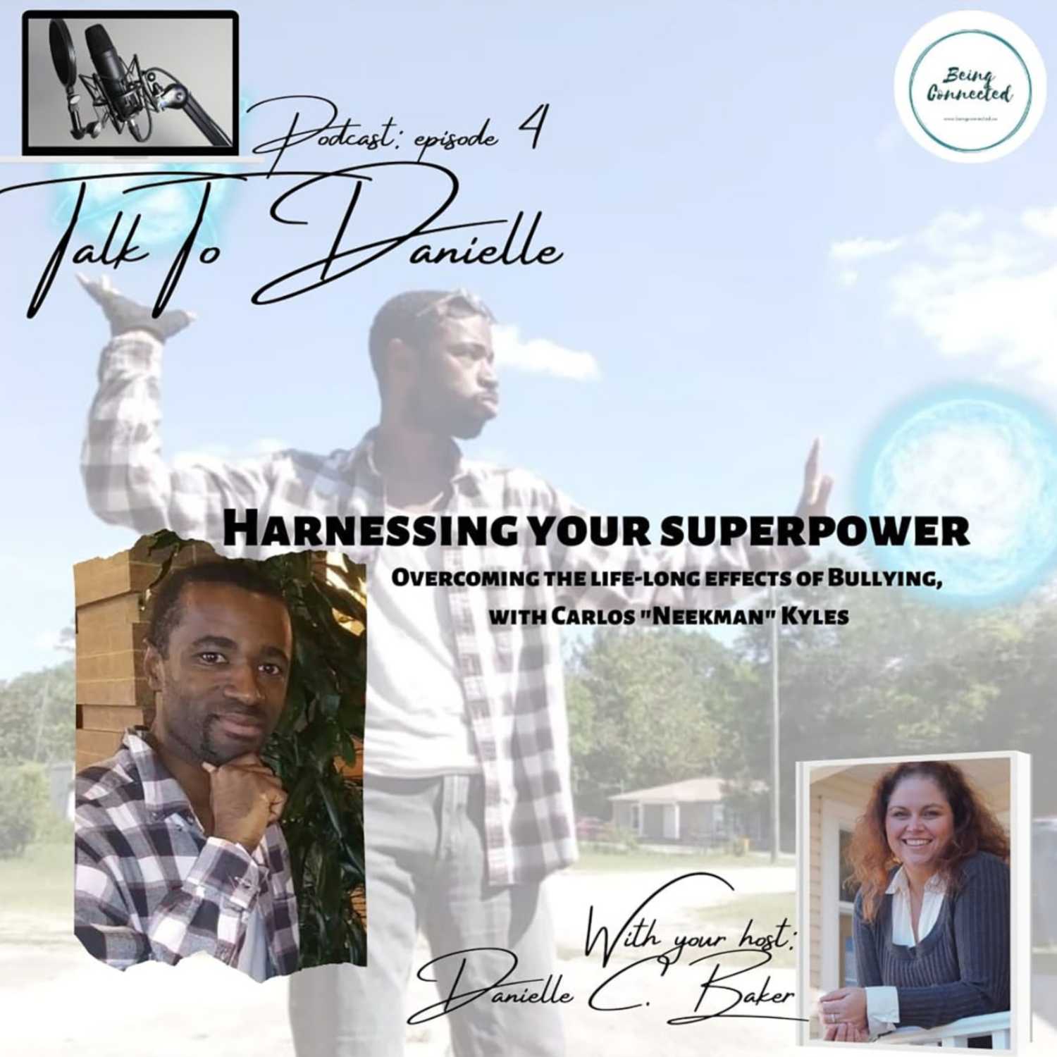 Harnessing Your Superpower with Carlos Kyles