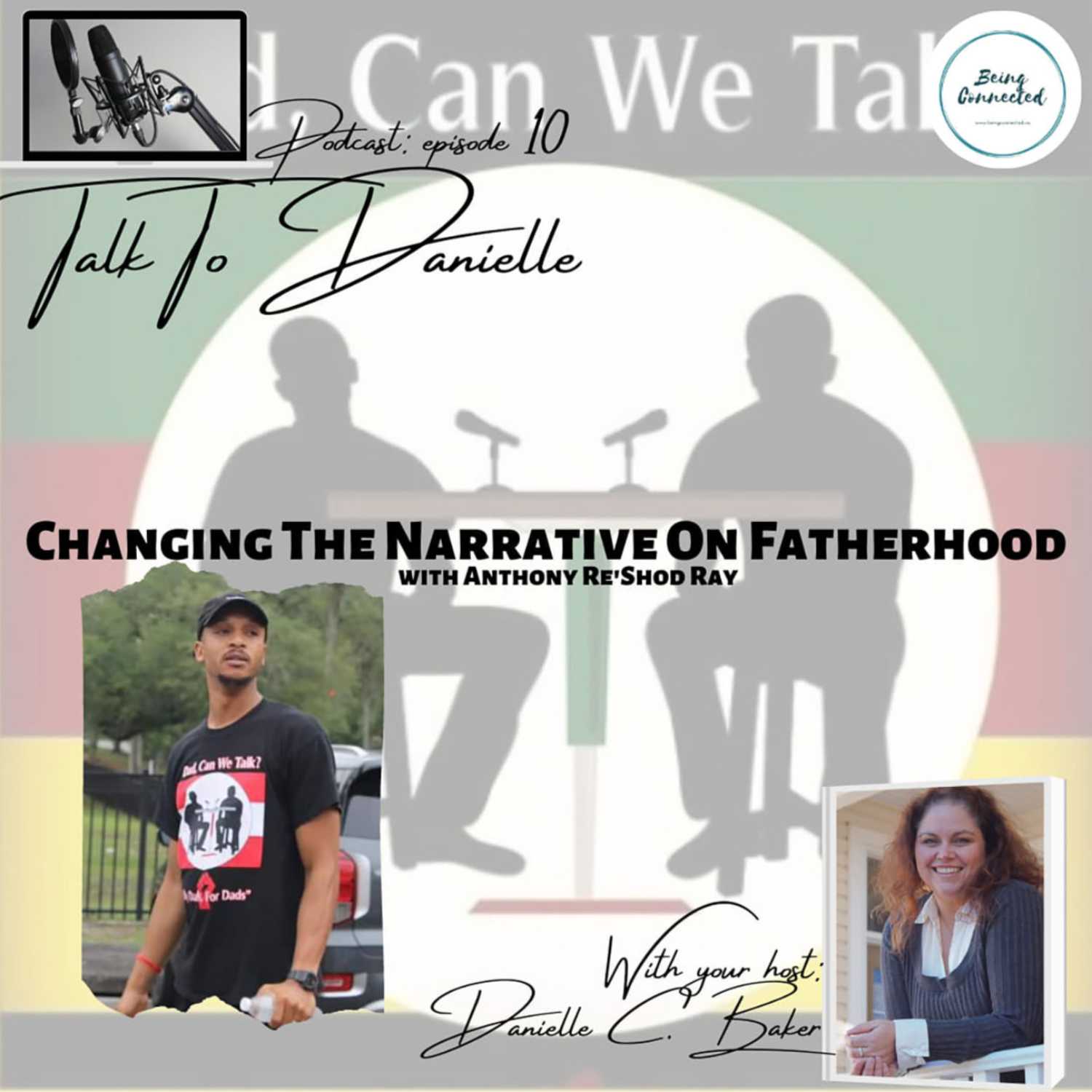 Changing The Narrative On Fatherhood with Anthony Re'Shod Ray