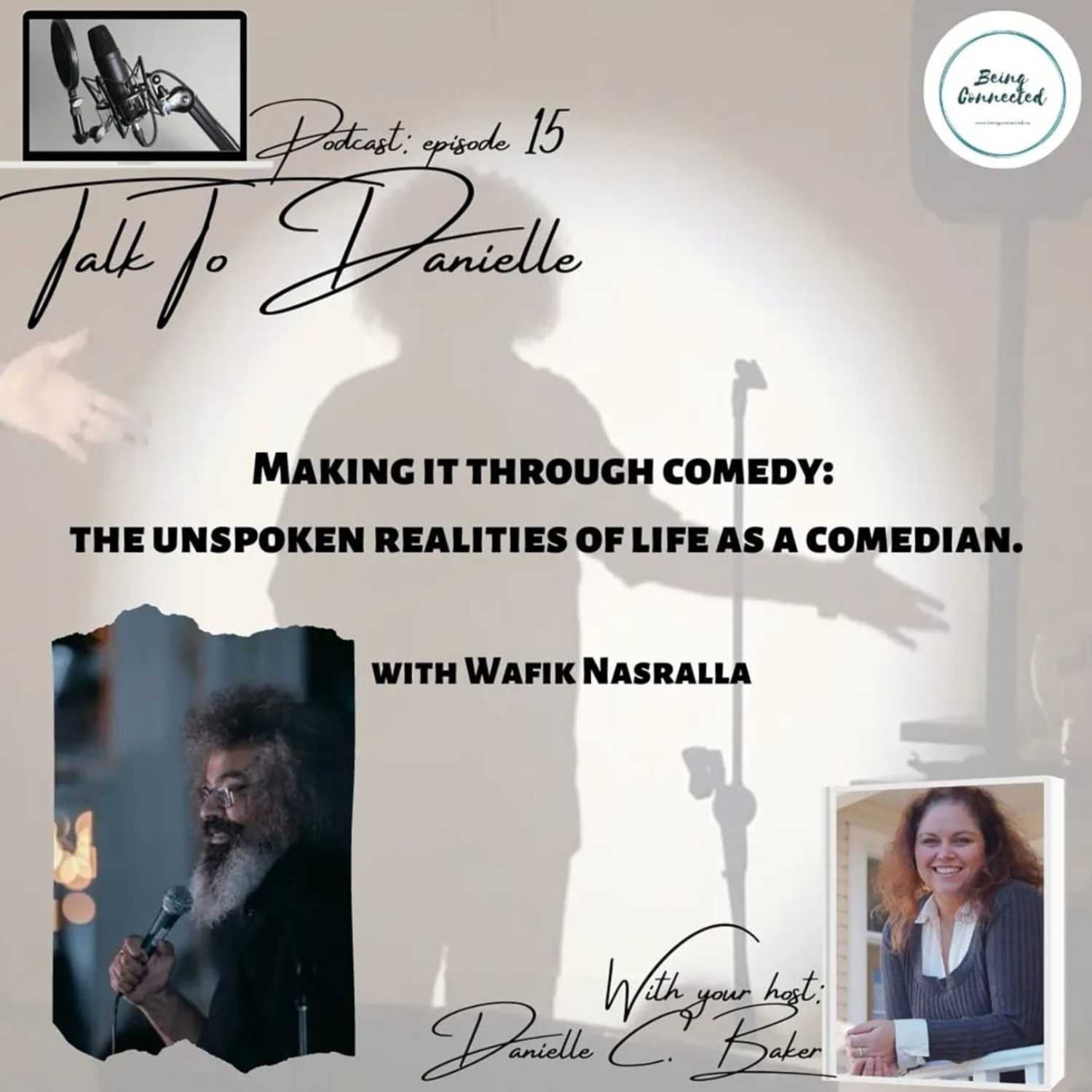 Making It Through Comedy: The Unspoken Realities Of Life As A Comedian with Wafik Nasralla