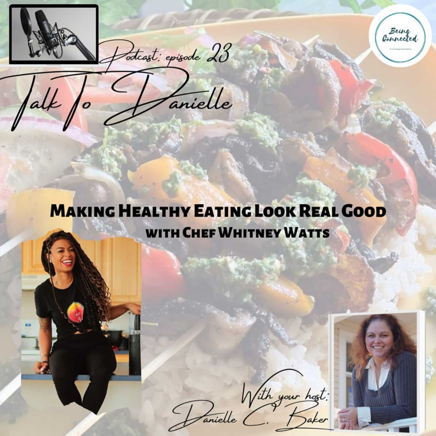 Making Healthy Eating Look Real Good with Chef Whitney Watts