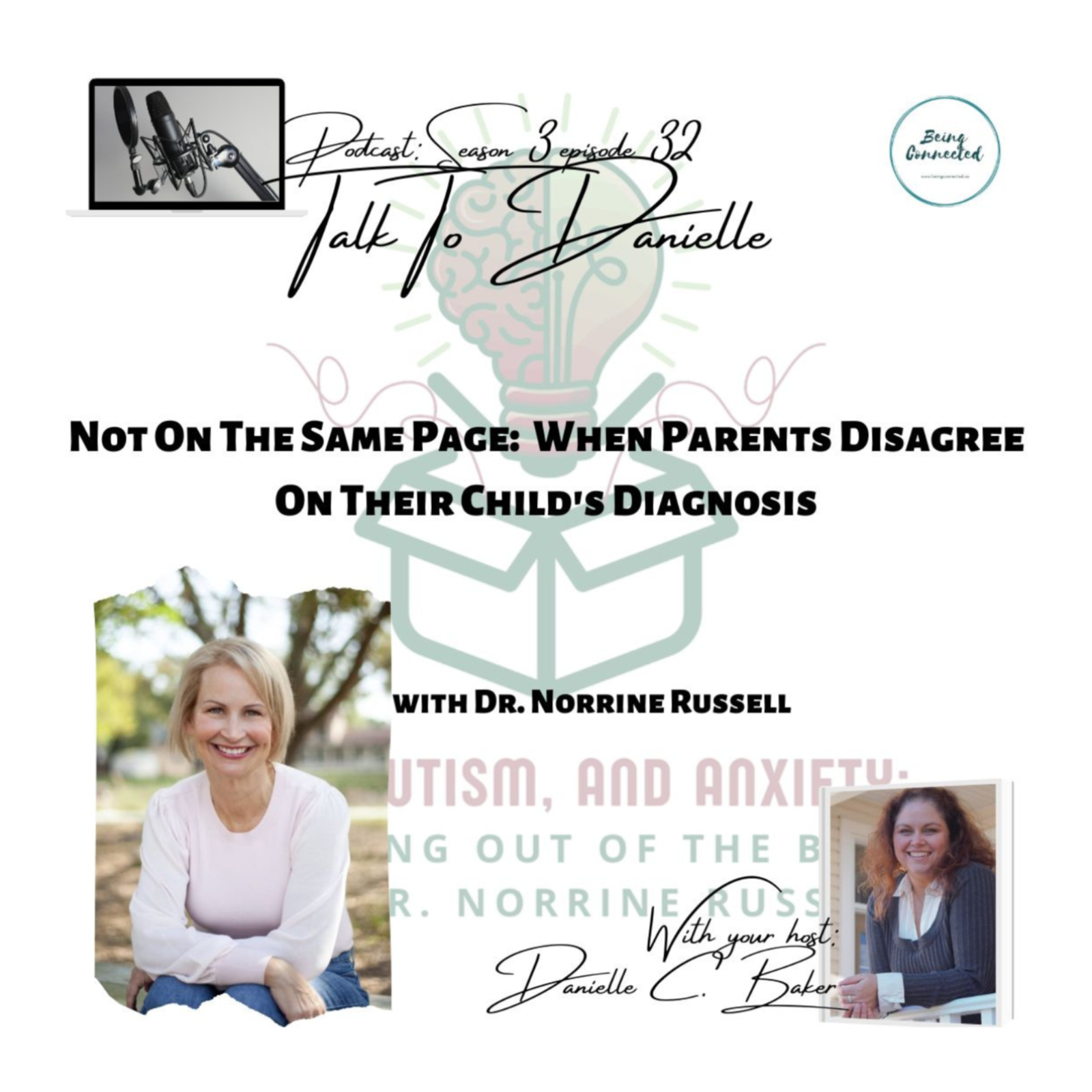 Not On The Same Page: When Parents Disagree On Their Child' Diagnosis with Dr. Norrine Russell