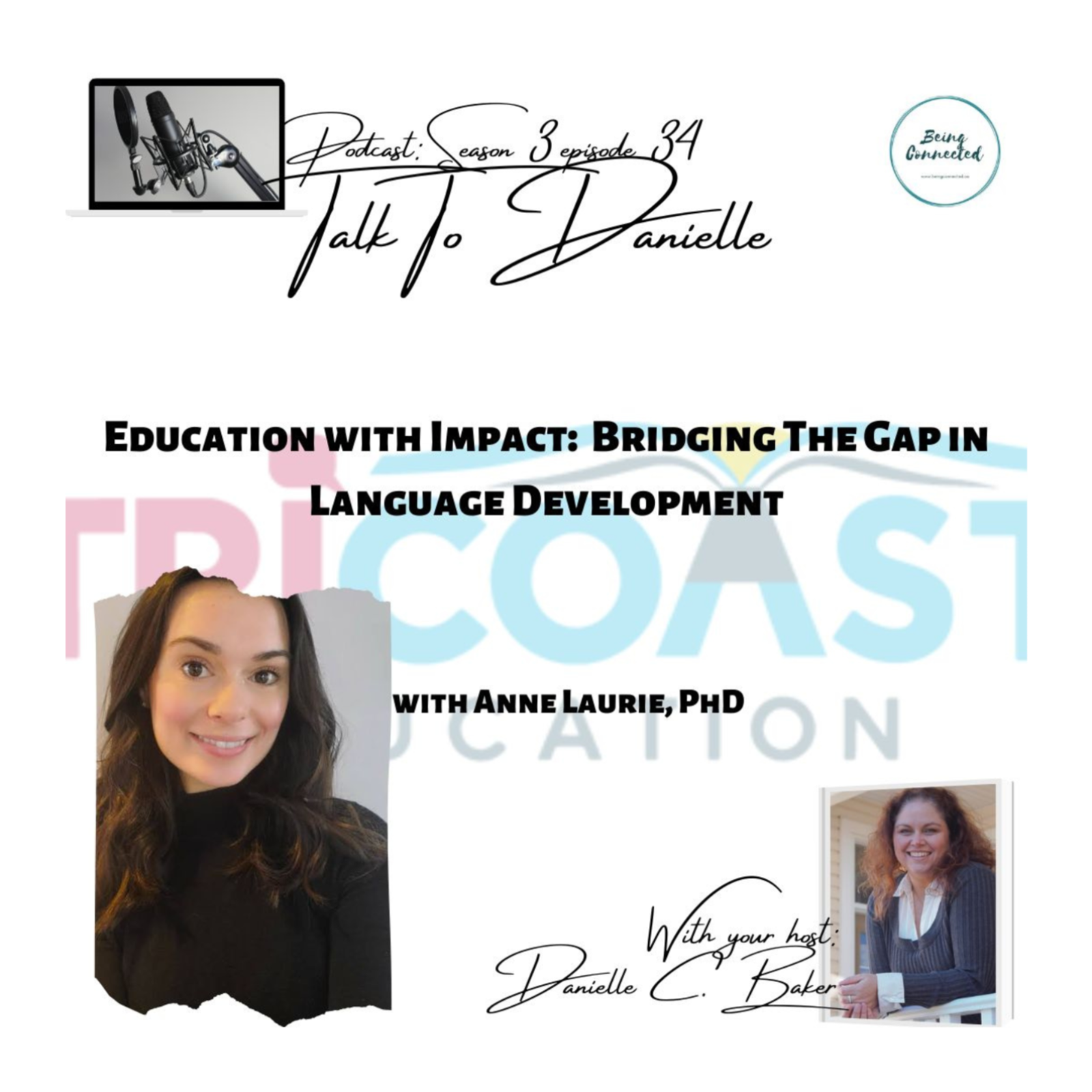 Education With Impact: Bridging The Gap In Language Development with Anne Laurie, PhD
