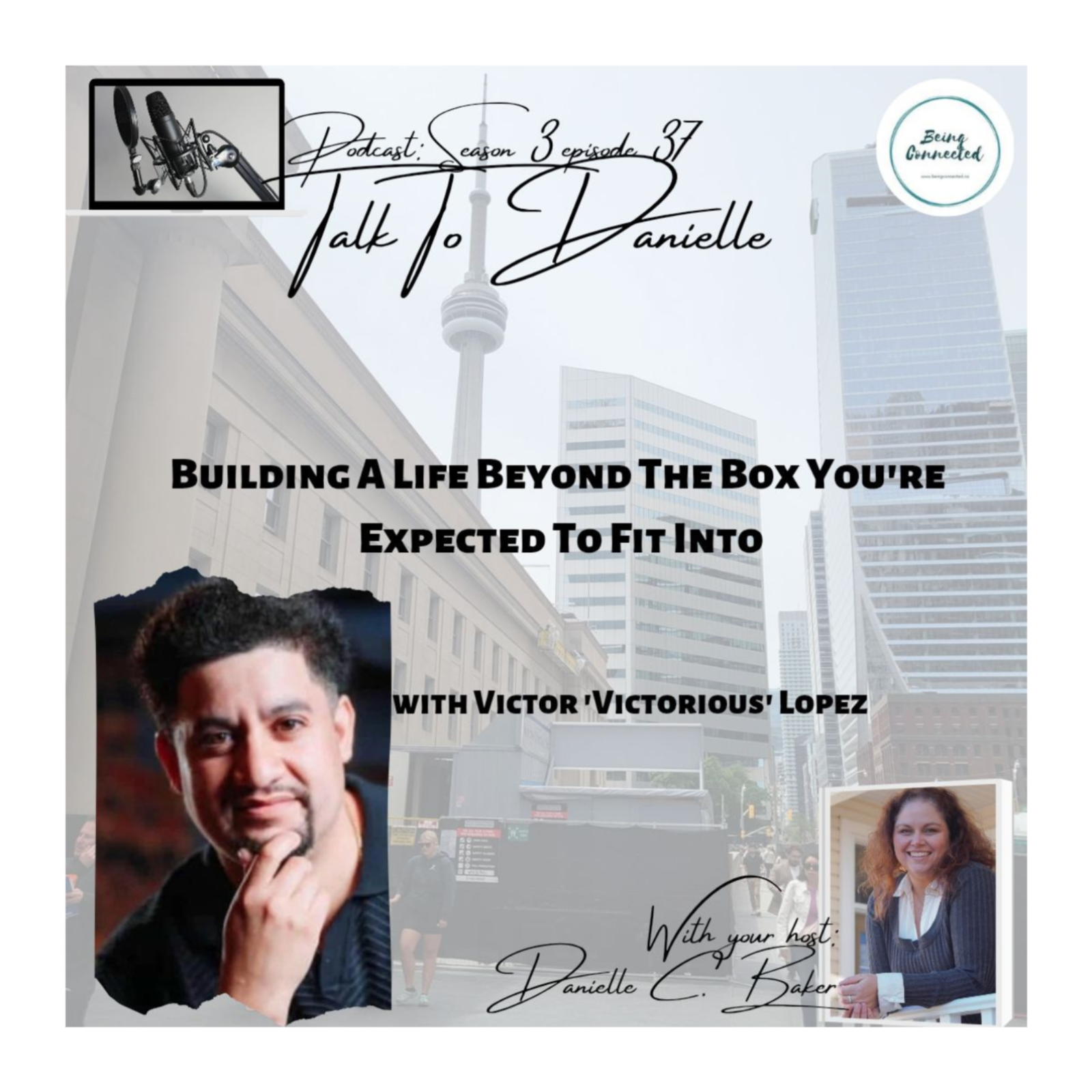 Building A Life Beyond The Box You're Expected To Fit Into with Victor Lopez