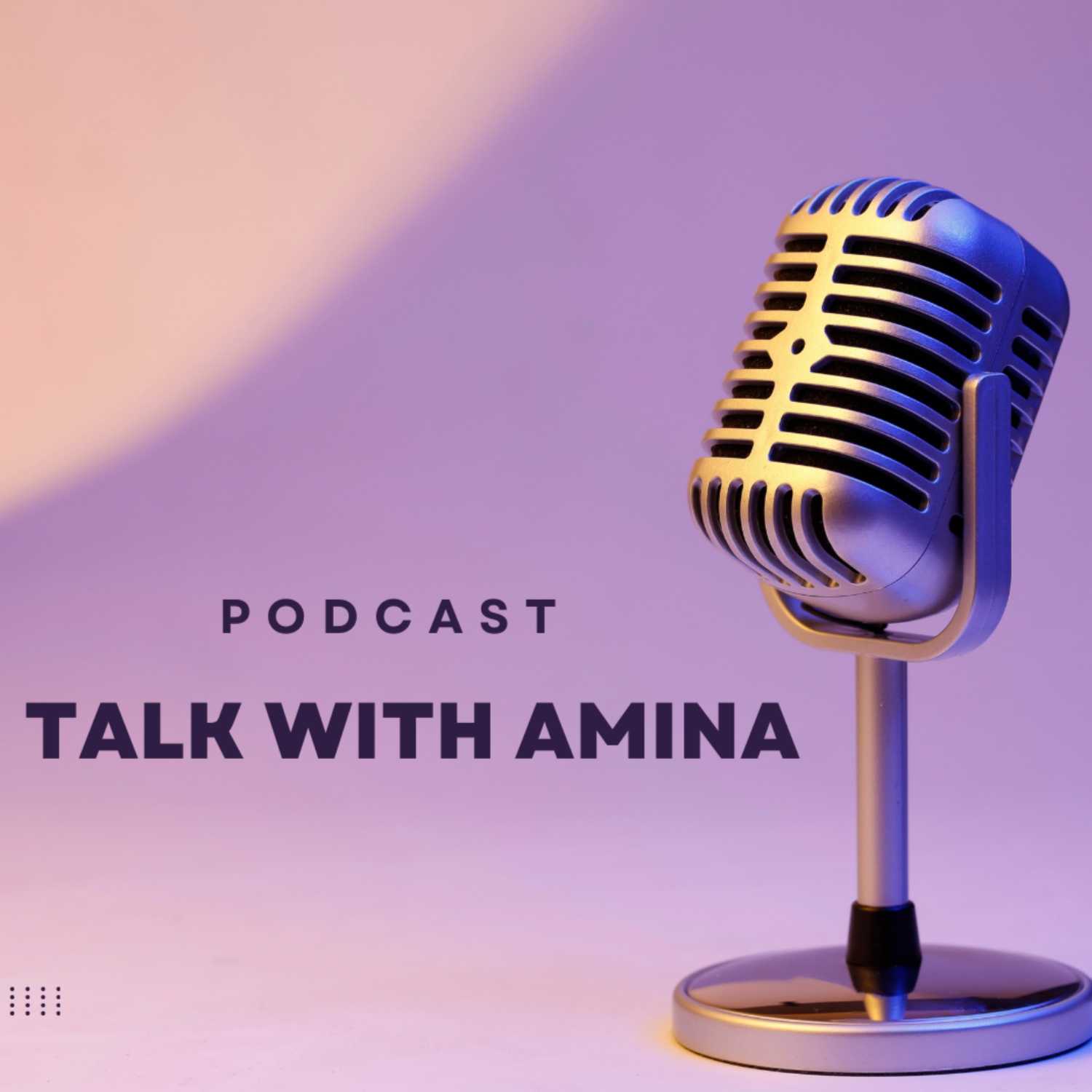 Talk With Amina