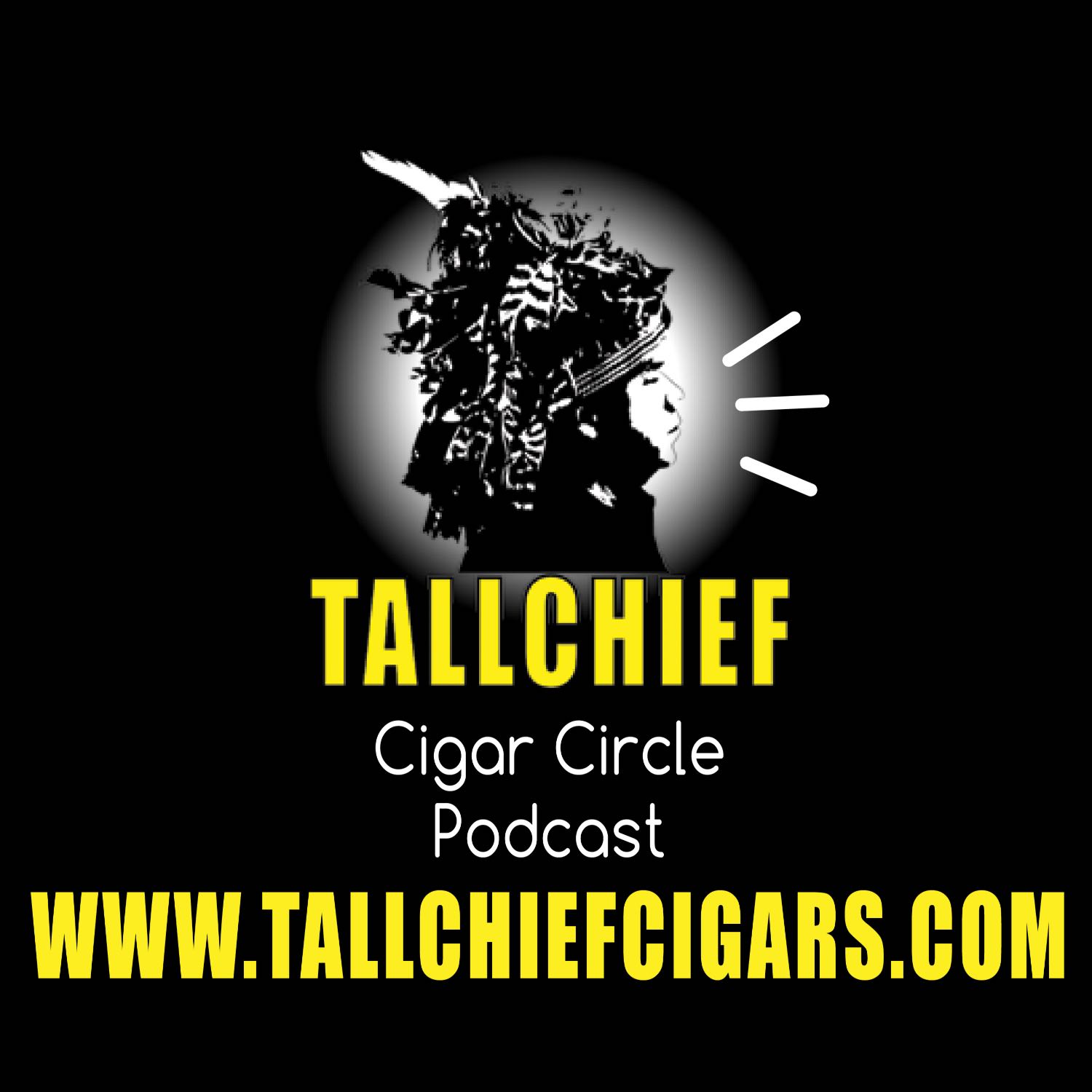 Tallchief Cigar Circle Podcast