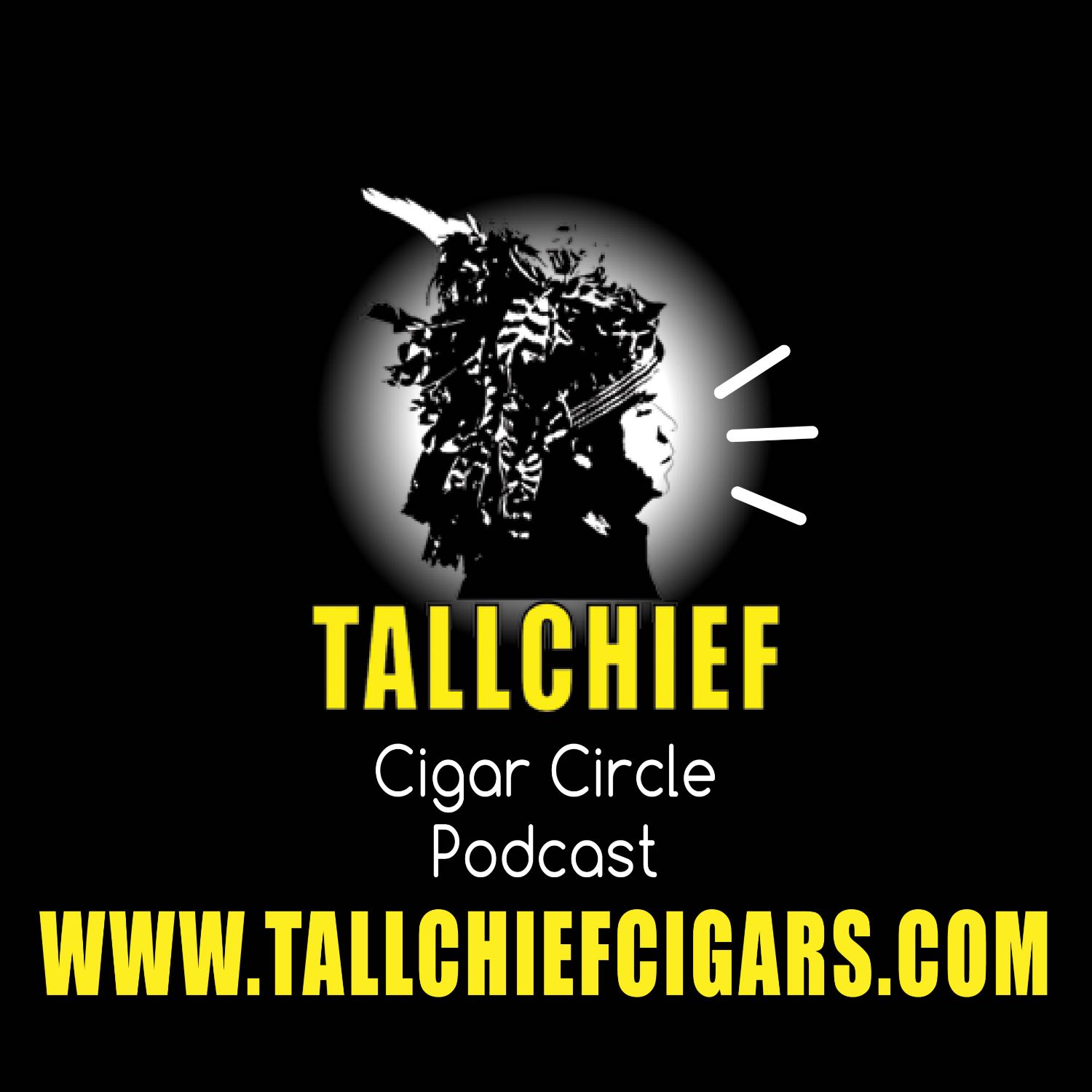 Tallchief Cigar Circle Podcast