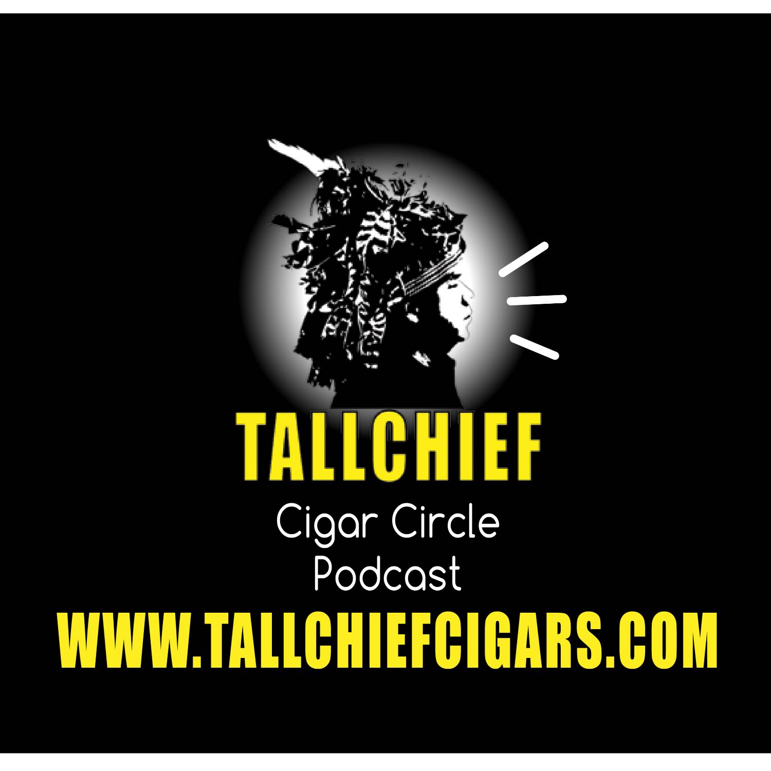 Tallchief Cigar Circle Podcast