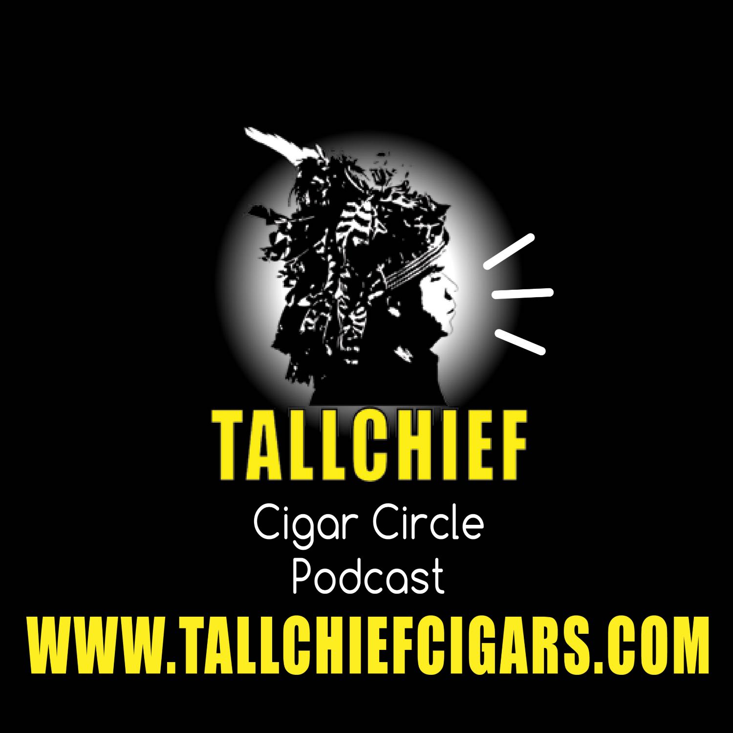 Tallchief Cigar Circle Podcast