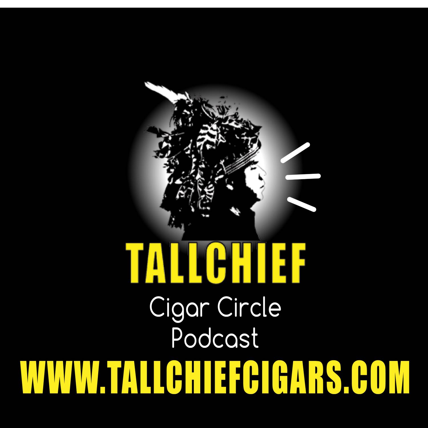 Tallchief Cigar Circle Podcast