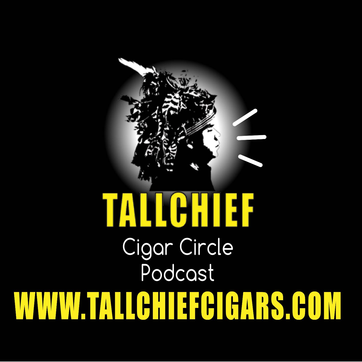 Tallchief Cigar Circle Podcast