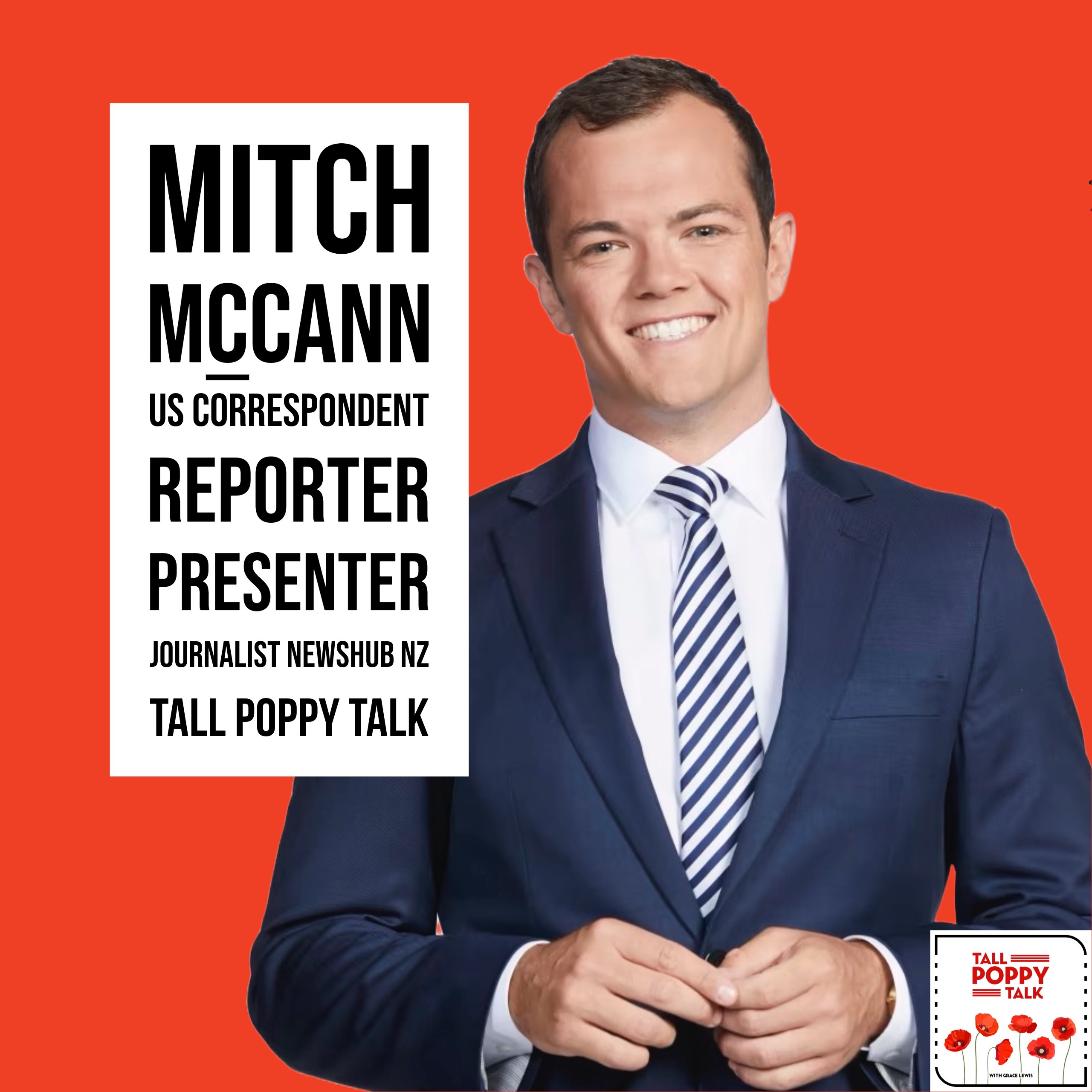 [73] Mitch McCann | Newshub US Correspondent, Reporter, Multimedia Journalist  episode artwork