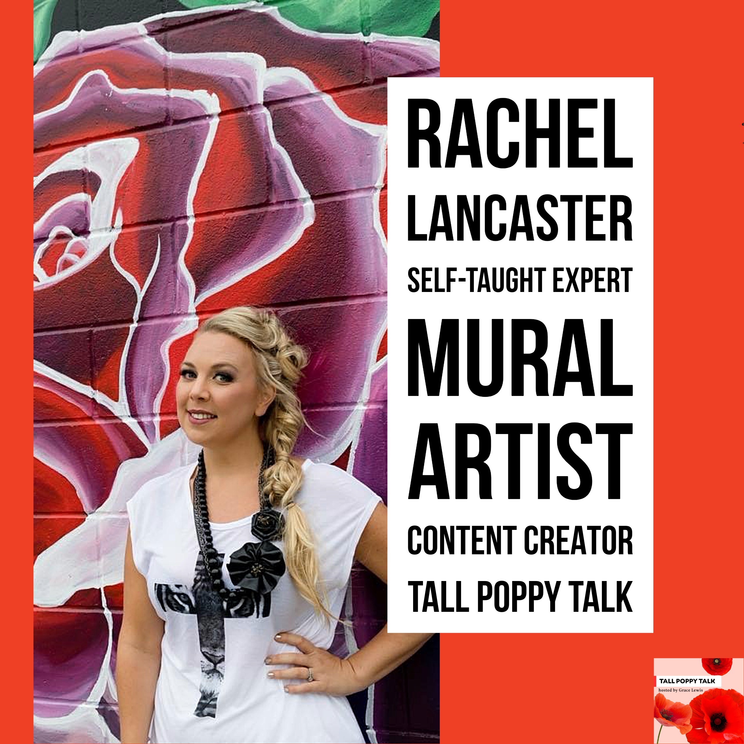 [112] Self Taught to Soaring Success | Rachel Lancaster, Canadian Mural Artist + Content Creator  episode artwork