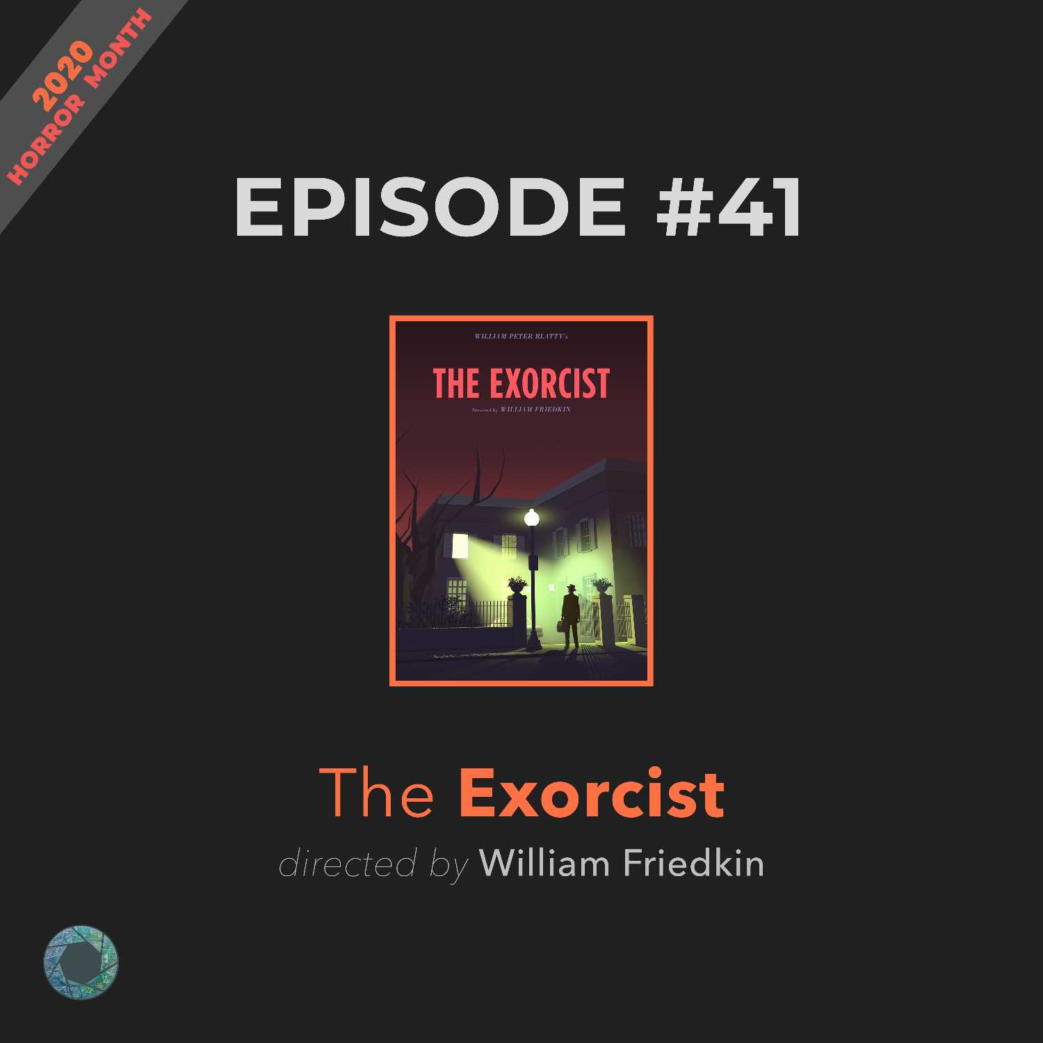 41. The Exorcist (2020 Horror Month)
