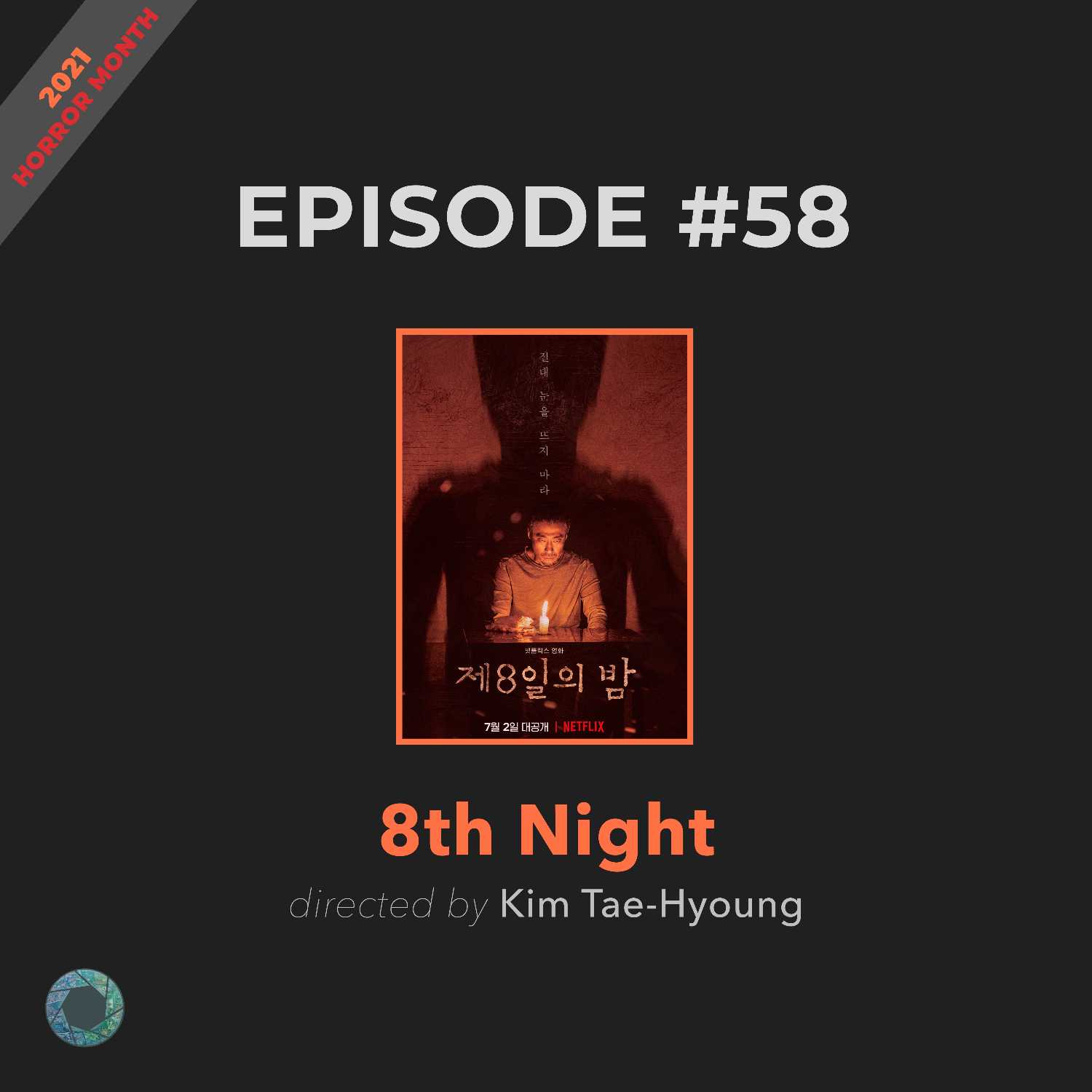 58. 8th Night (2021 Horror Month)