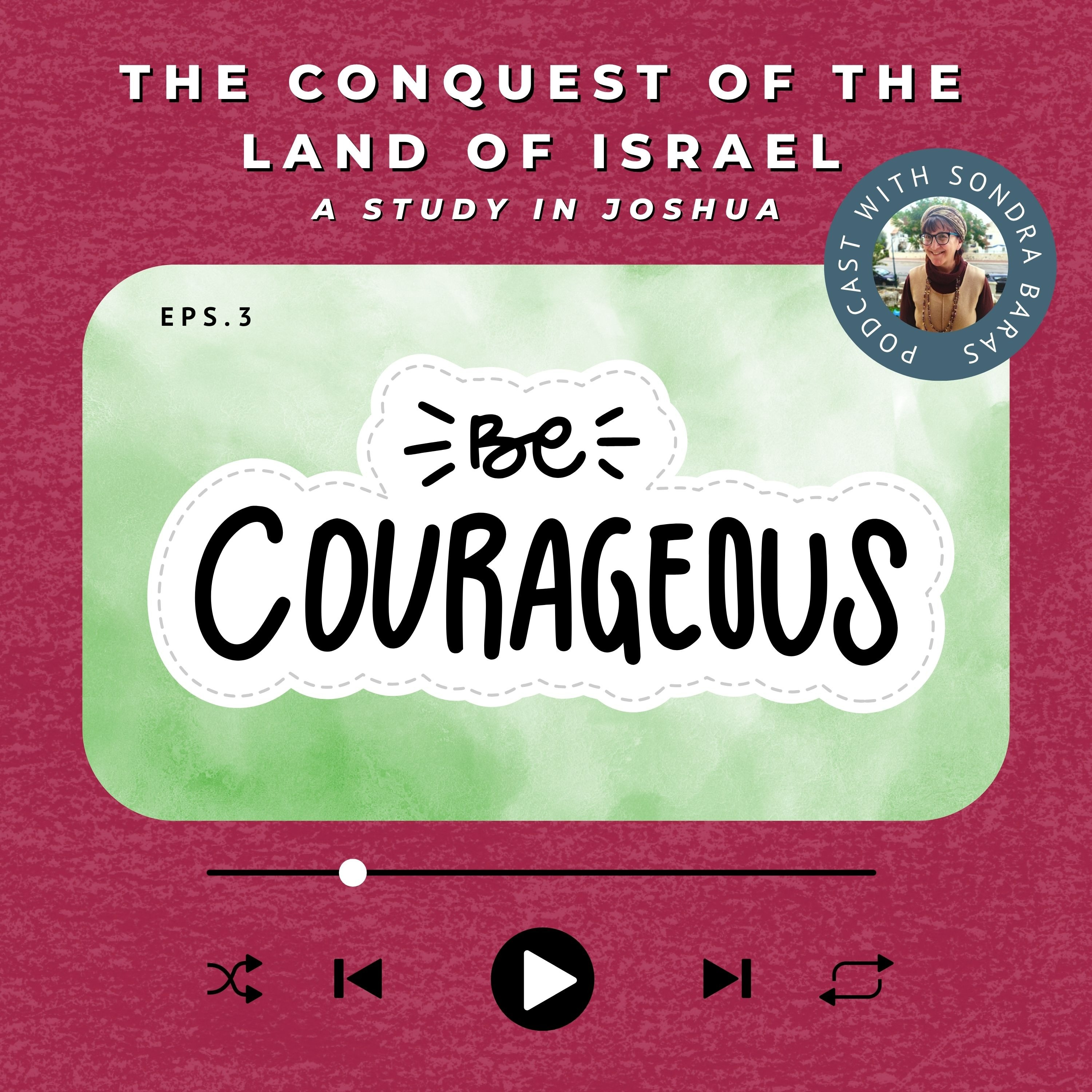 Be Strong and Courageous! episode artwork