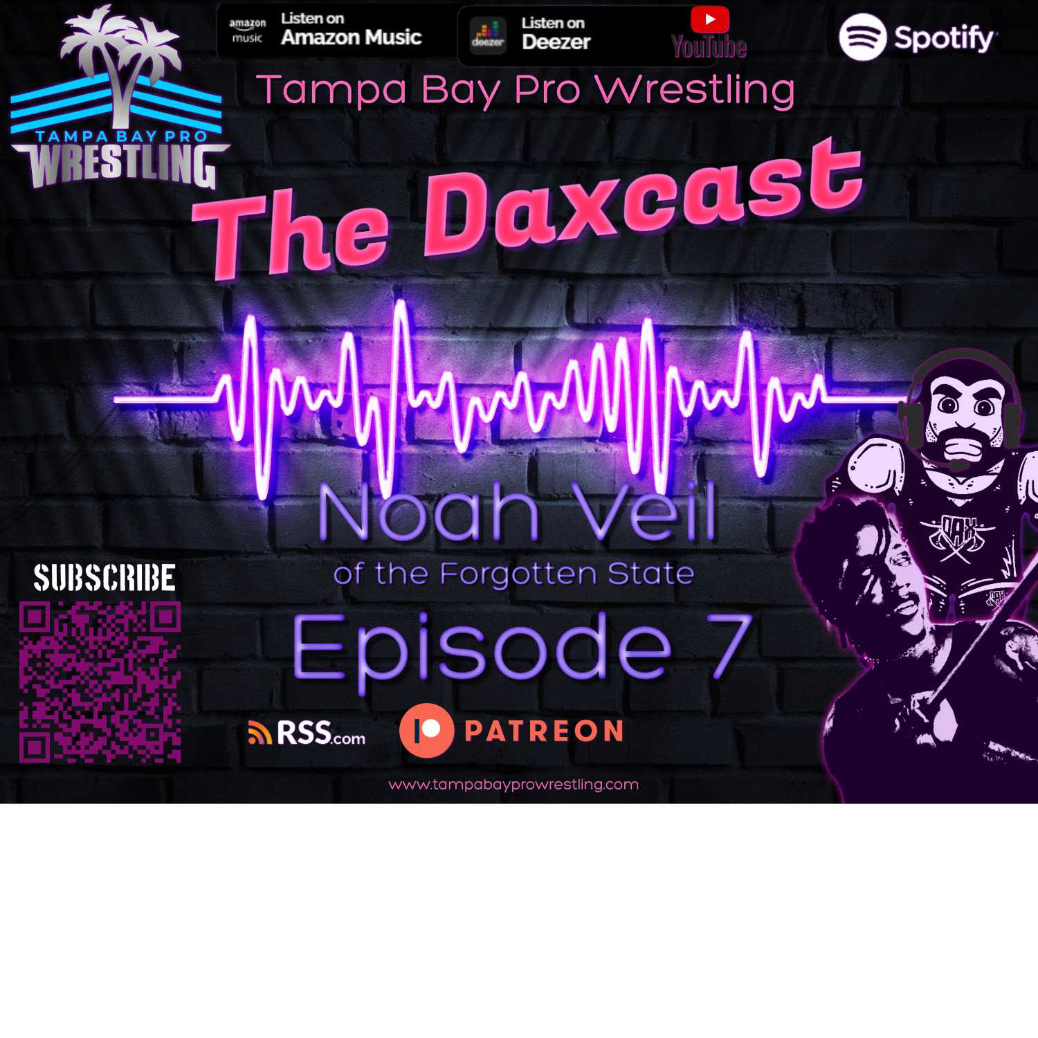 The Daxcast - ep 7 Noah Veil of the "Forgotten State"