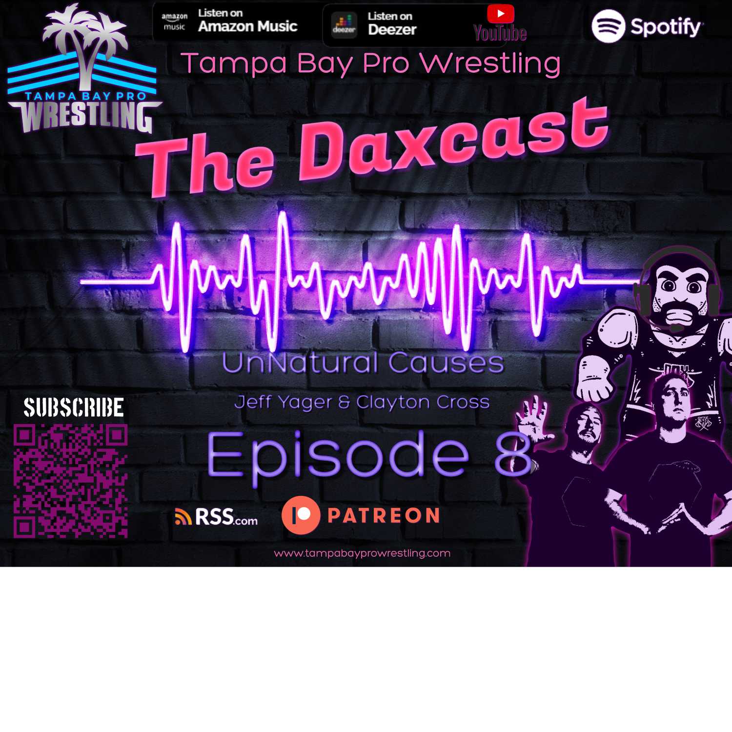 The Daxcast - ep 8 "UnNatural Causes" Jeff Yager & Clayton Cross