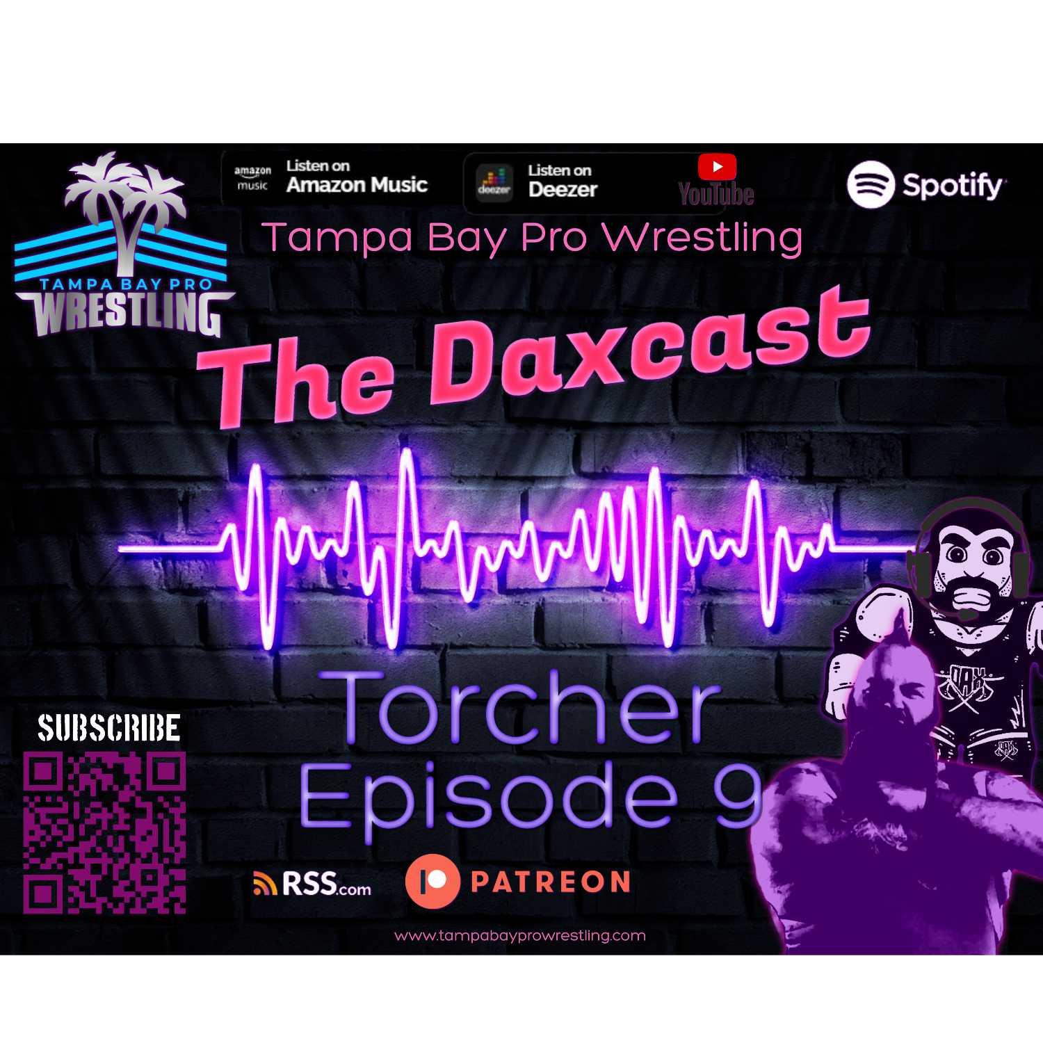 The Daxcast - ep 9 - Torcher