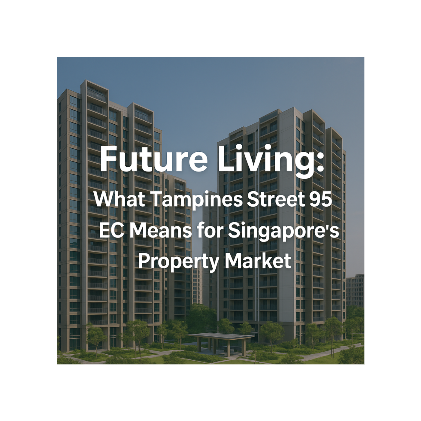 Tampines Street 95 EC