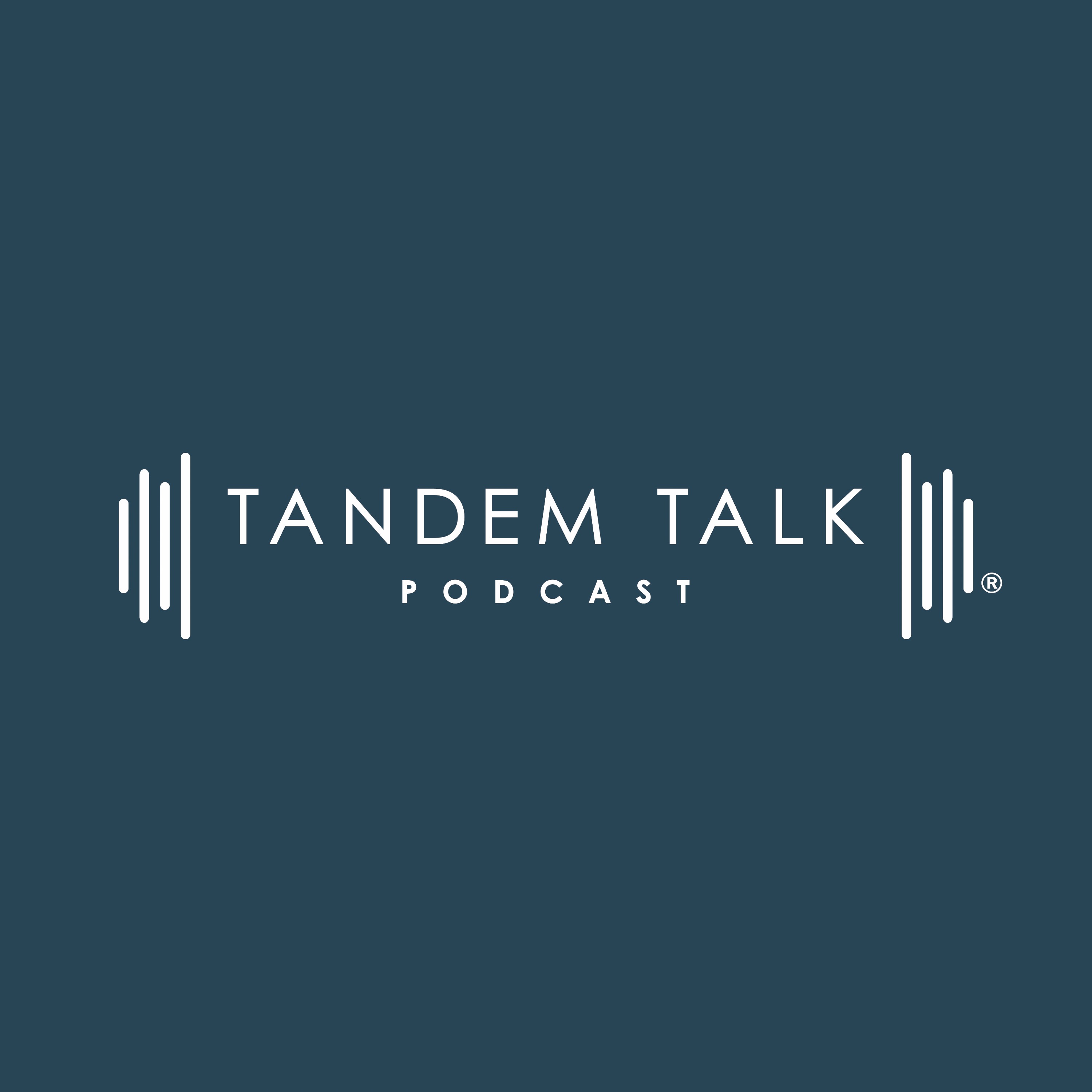 Tandem Talk, Episode 21: Tug of War