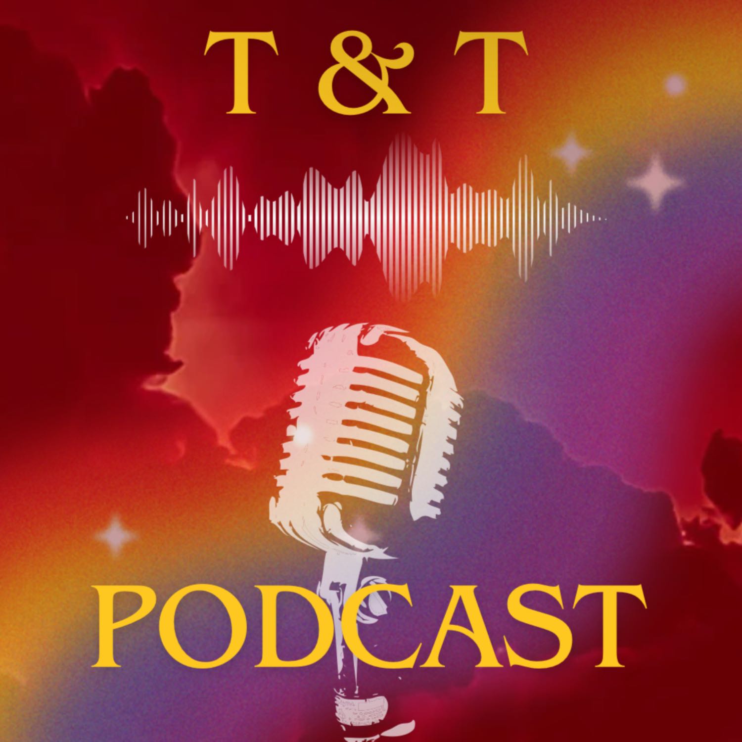 T & T Podcast podcast artwork