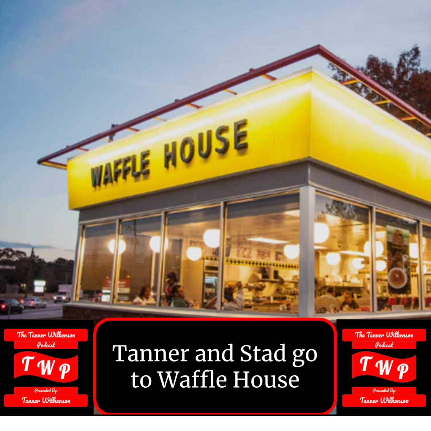 The Tanner Wilkenson Podcast