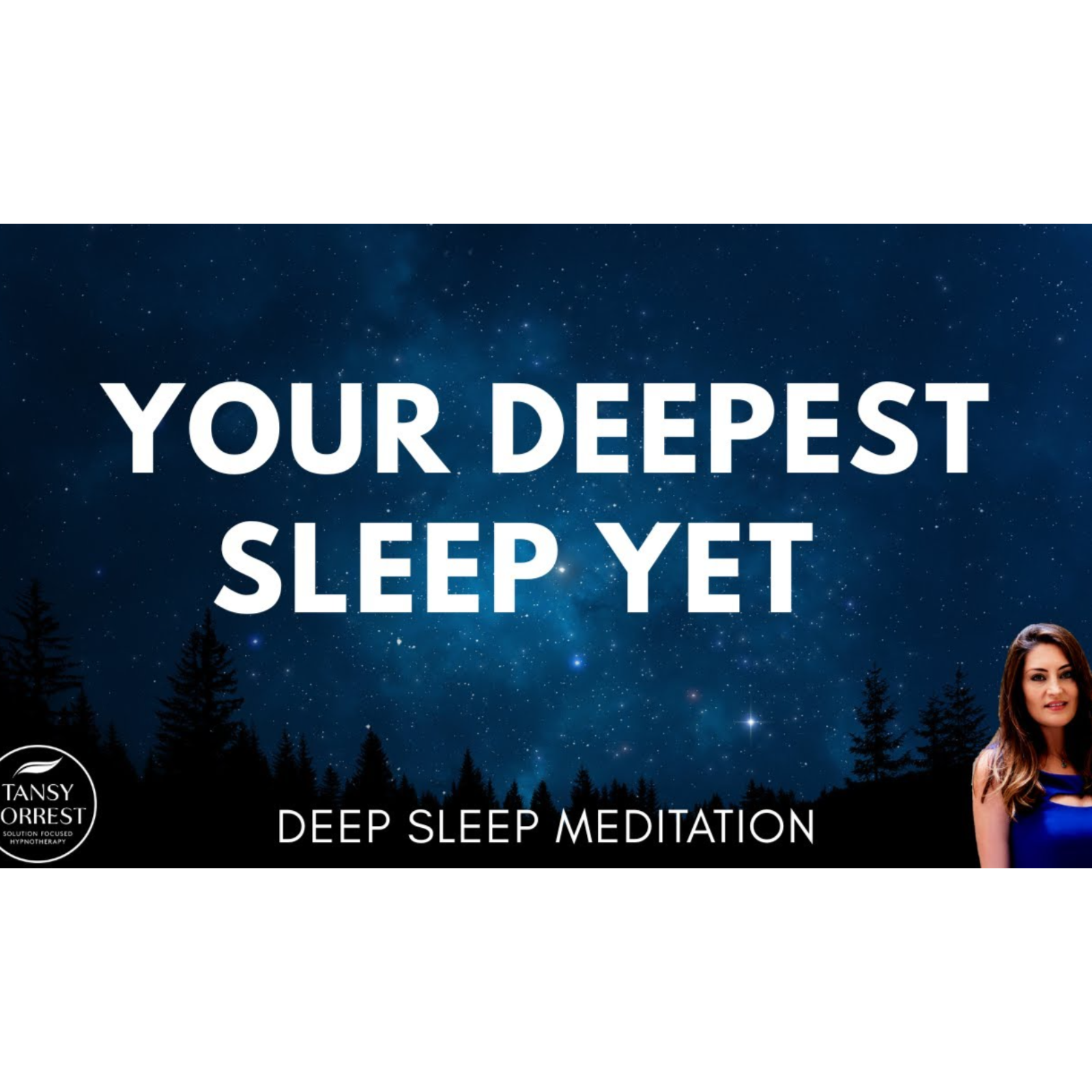 Tansy Forrest - Sleep Hypnosis & Guided Meditation
