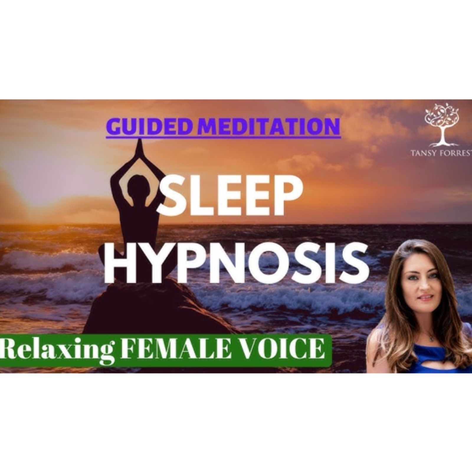 Tansy Forrest - Sleep Hypnosis & Guided Meditation
