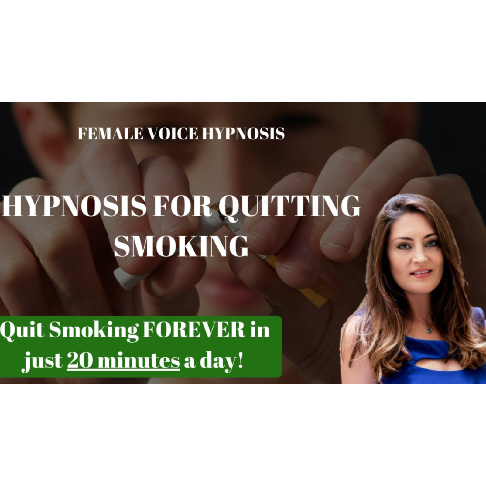 Hypnosis to Quit Smoking - Stop Smoking FOREVER in just 20 MINUTES a day (Female Voice Hypnosis) episode artwork