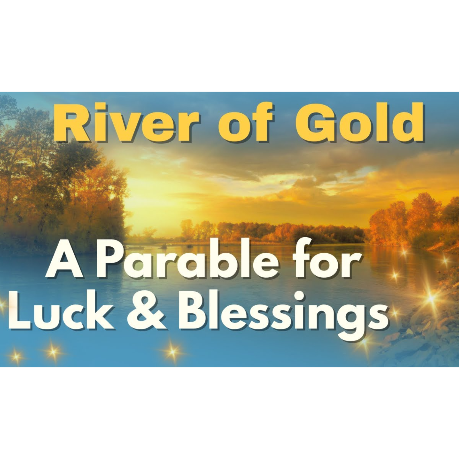 RIVER OF GOLD ✨ WITH AFFIRMATIONS TO UNLOCK LUCK AND BLESSINGS ⭐ episode artwork