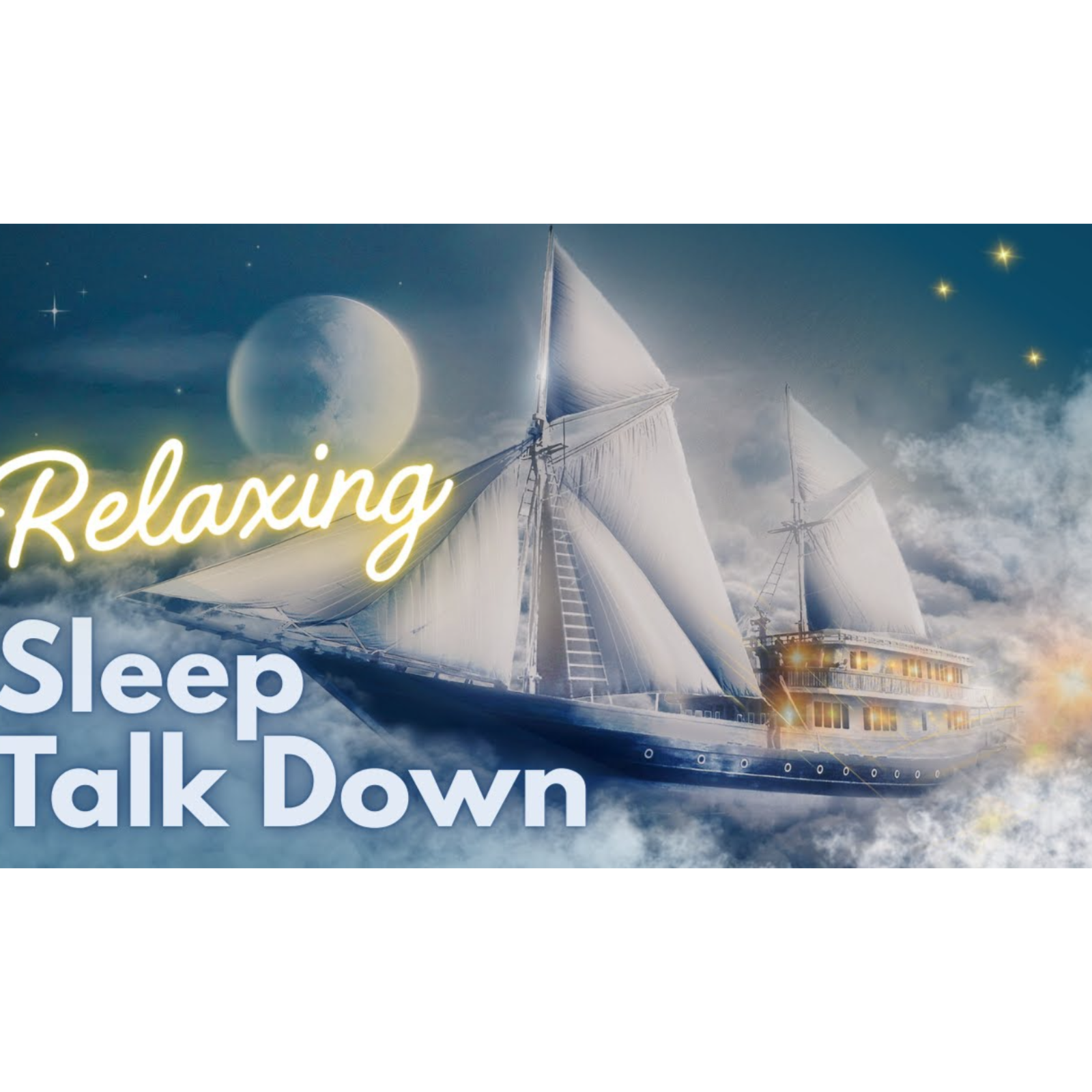  Sleep Talk Down – Sail Into Deep Sleep Aboard the Cloud Ship episode artwork
