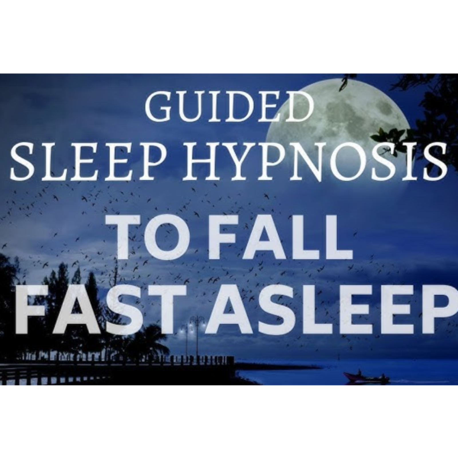 GUIDED SLEEP HYPNOSIS TO FALL FAST ASLEEP with DELTA WAVE Brain Entrainment episode artwork