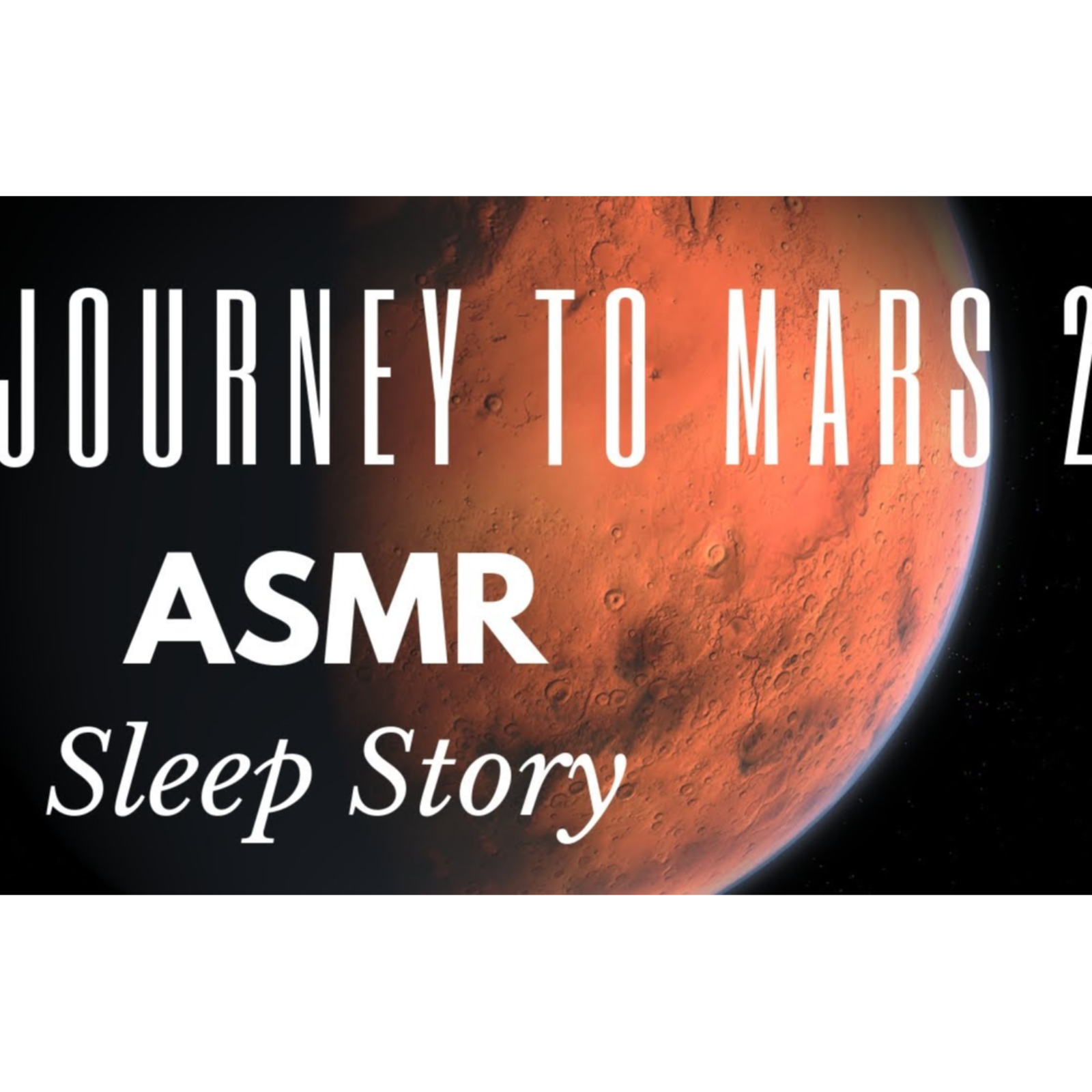 JOURNEY TO MARS 2  ASMR we there yet_ (with auditory ASMR triggers) episode artwork
