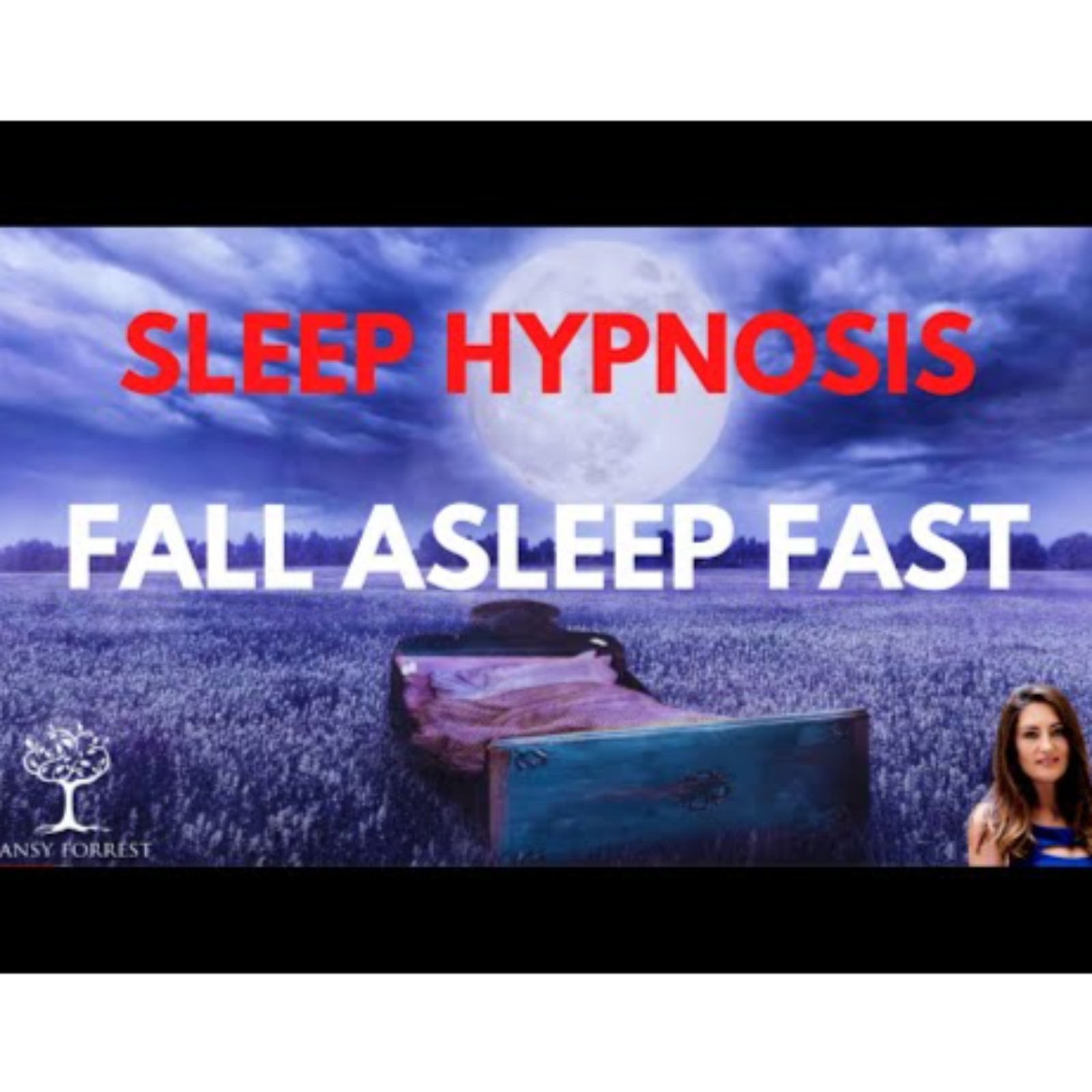 Sleep Hypnosis to Calm you Mind and Fall Asleep Fast episode artwork