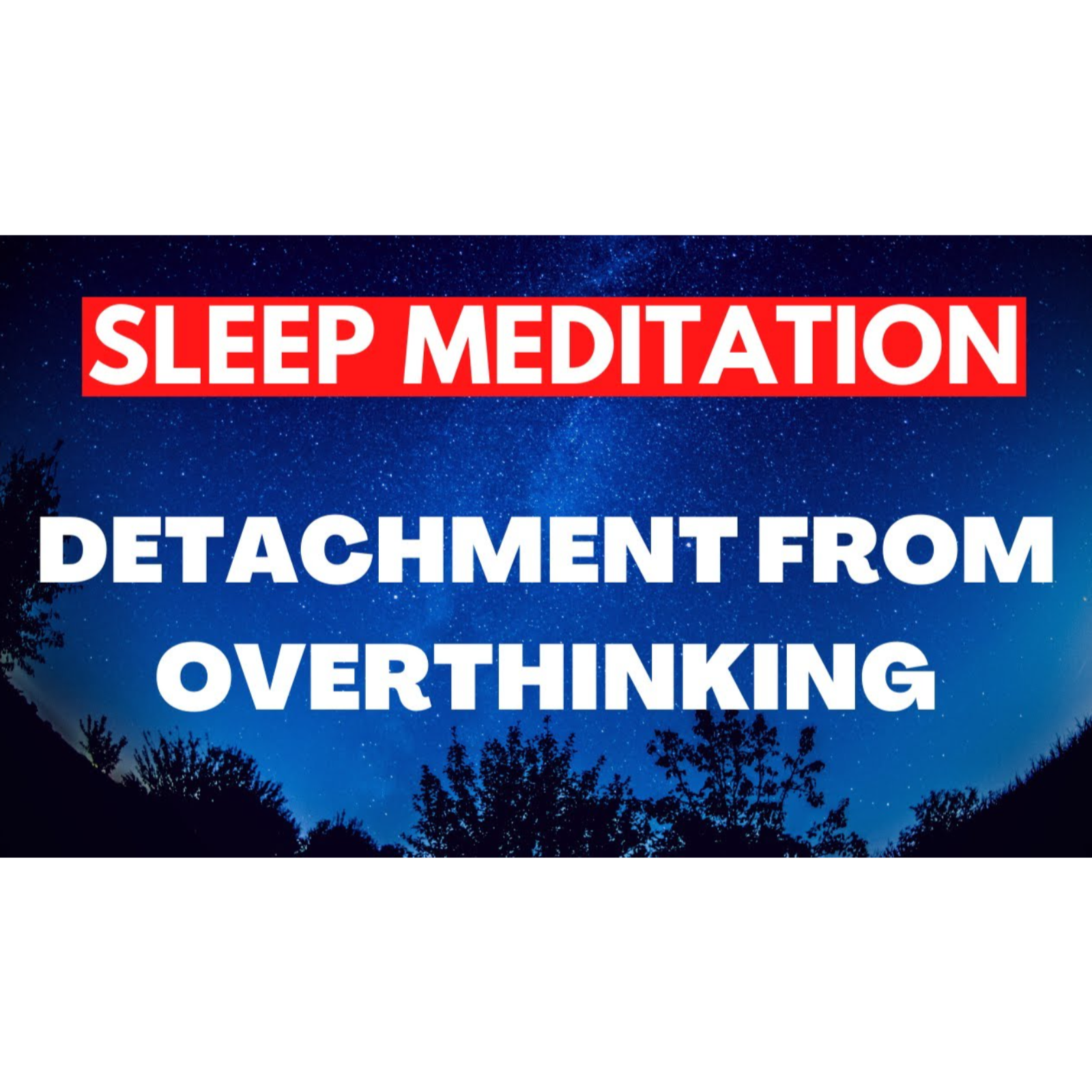 Unlock the Power of Mindful Detachment - Guided Sleep Meditation episode artwork