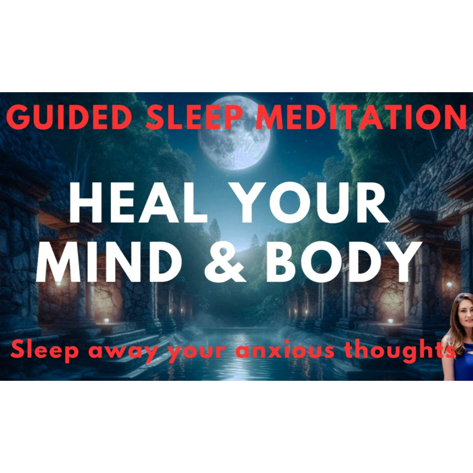 Guided Sleep Meditation to Dissolve Anxiety Heal the Mind and Body episode artwork