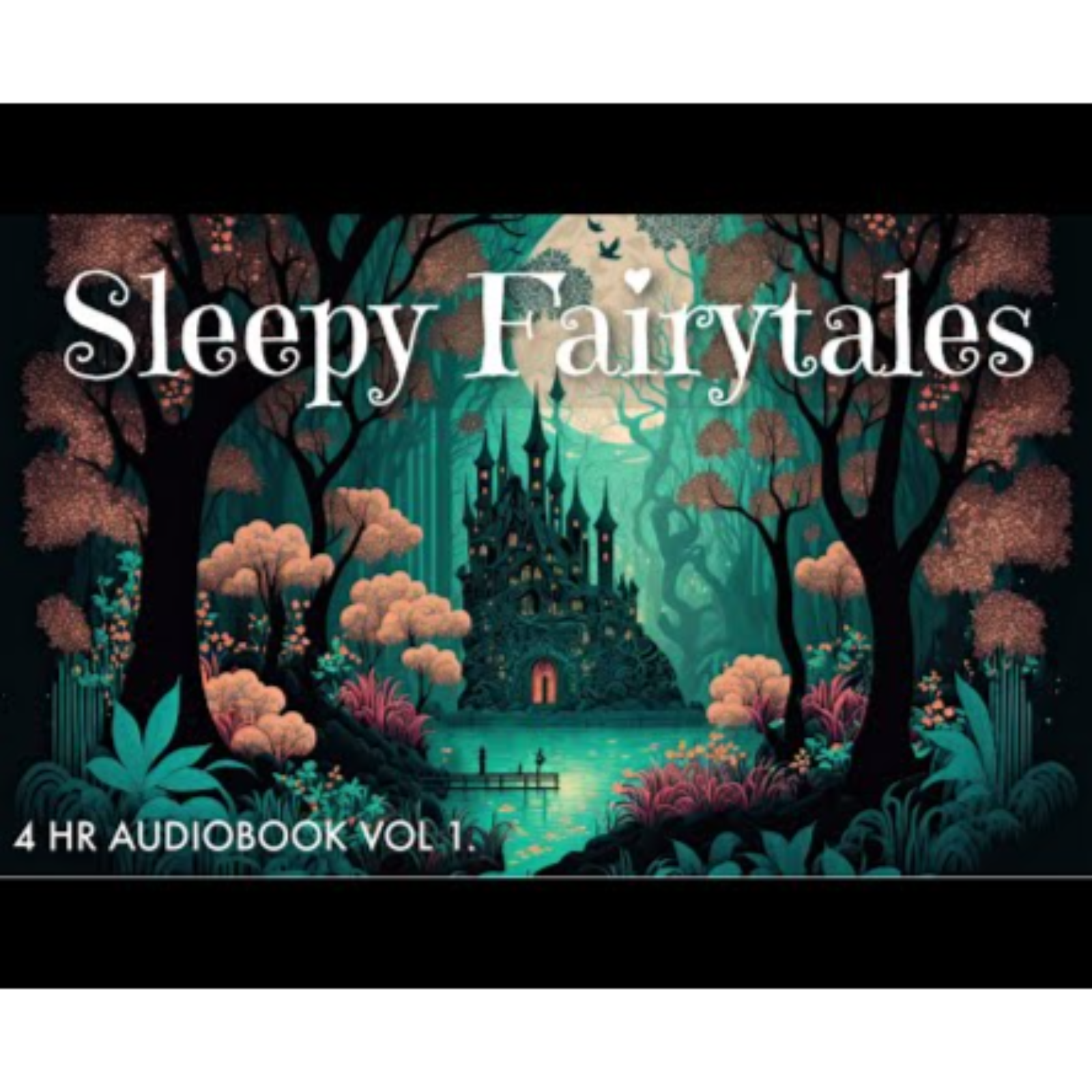 8 Fairytales for Sleep _ 4-Hour Soothing Bedtime Stories episode artwork