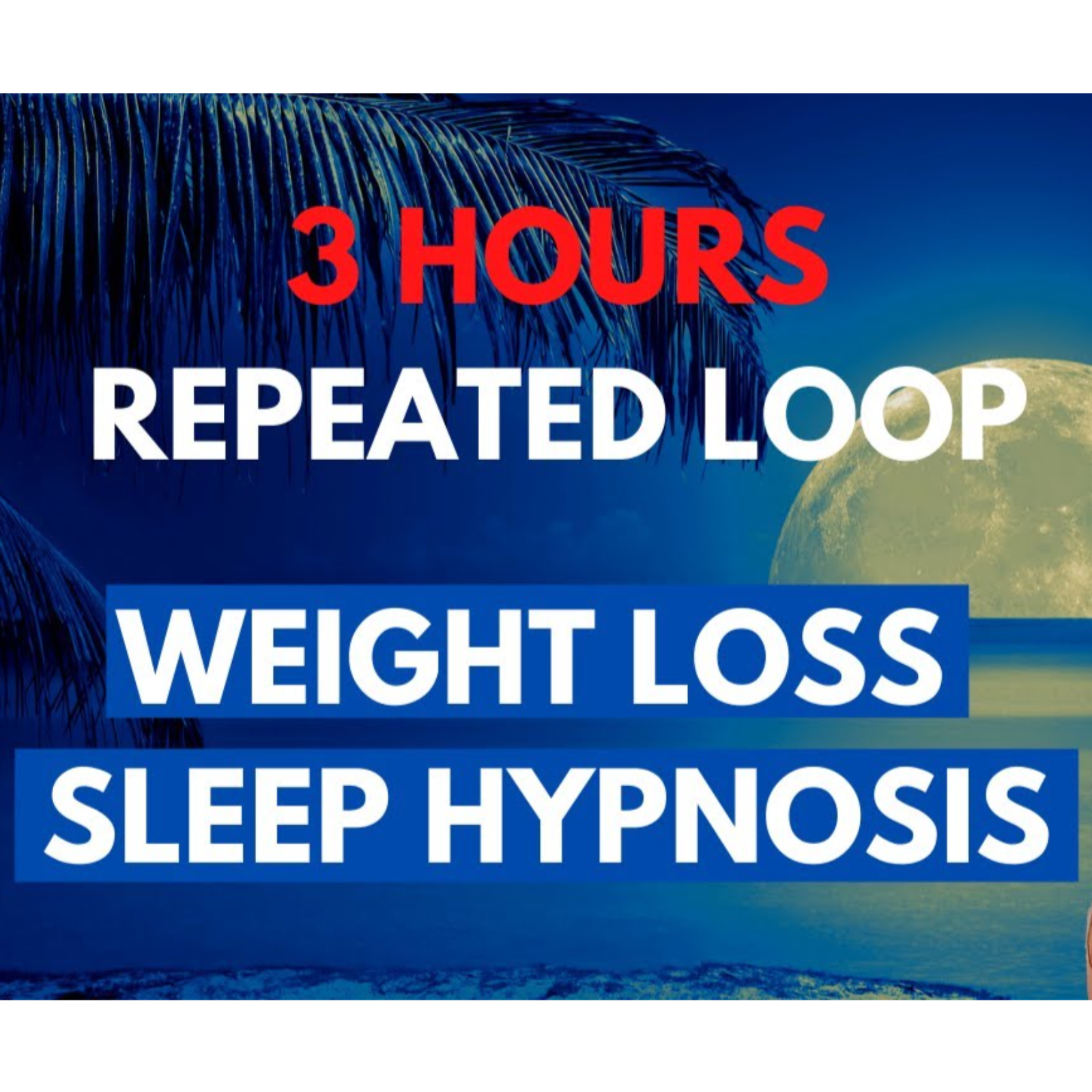 3 Hours repeated loop - SLEEP HYPNOSIS for WEIGHT LOSS _ Mindful Eating (Lose weight while sleeping) episode artwork