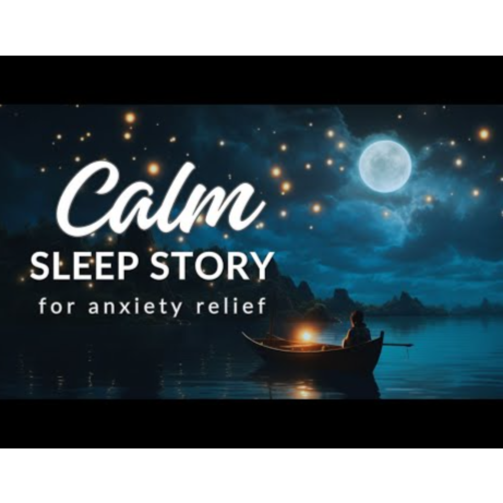 Bedtime Anxiety_ Calming Sleep Story for the Ultimate Anxiety Relief_ _WHAT THE MOON SAW episode artwork