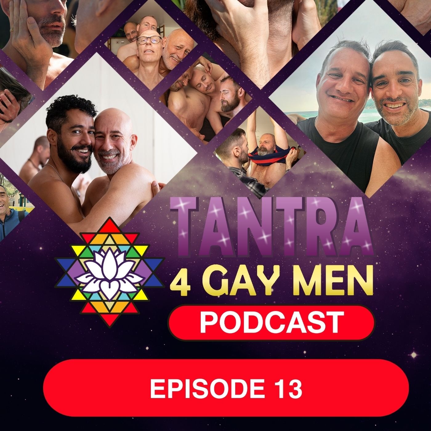 Tantra4GayMen Podcast - Episode 13 - I feel ugly, unattractive and undesirable. Help! I'm stuck.