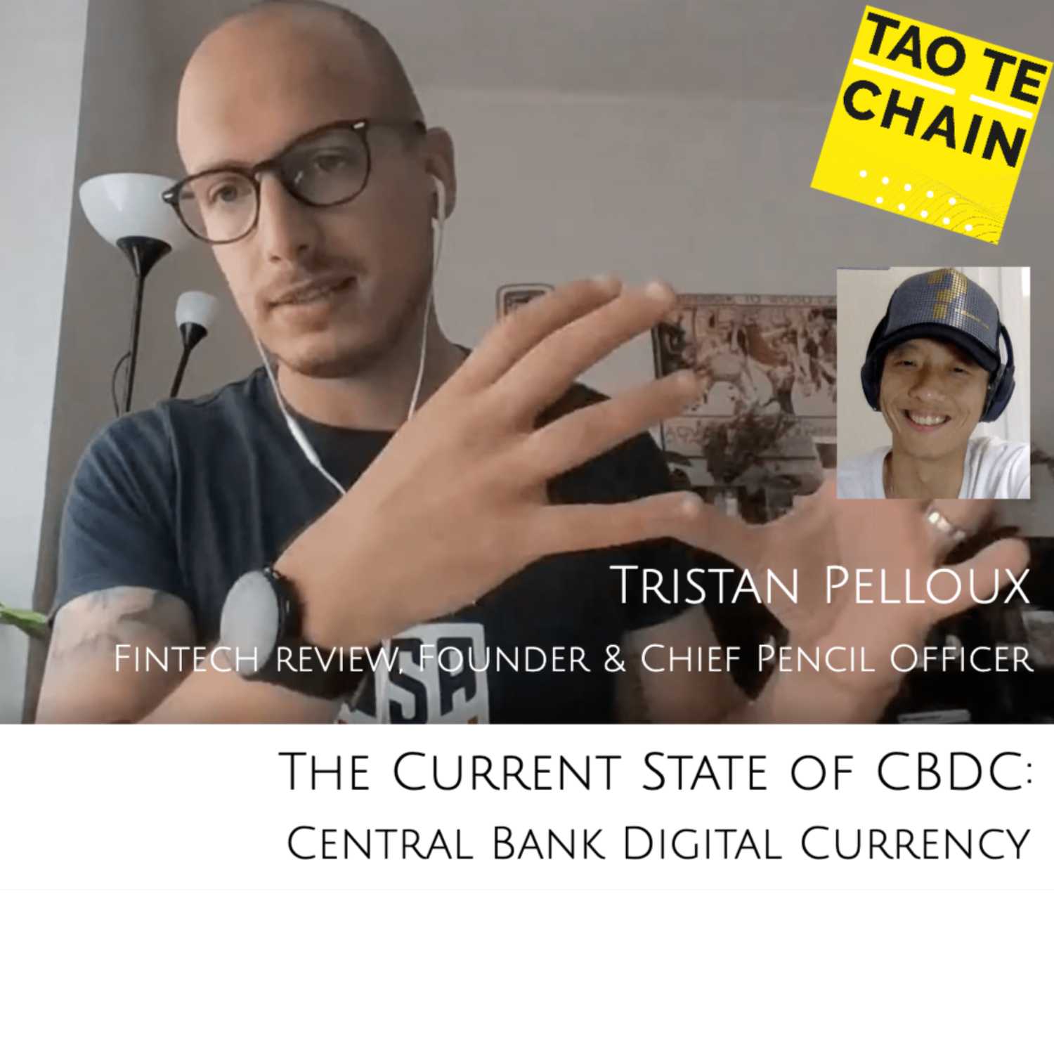 Tristan Pelloux - The Current State of CBDC: Central Bank Digital Currency