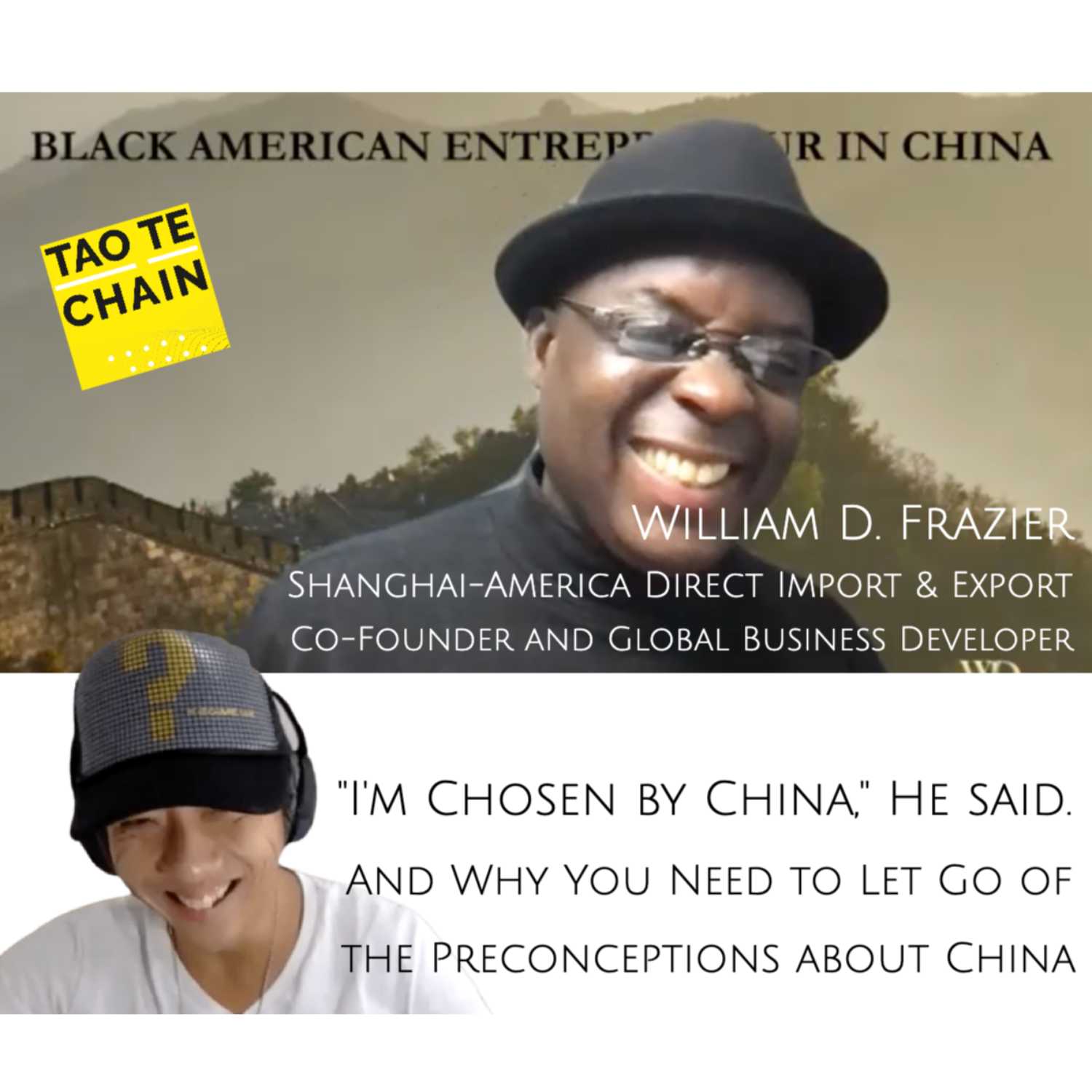William D. Frazier - "I'm Chosen by China," He said. And Why You Need to Let Go of the Preconceptions about China.